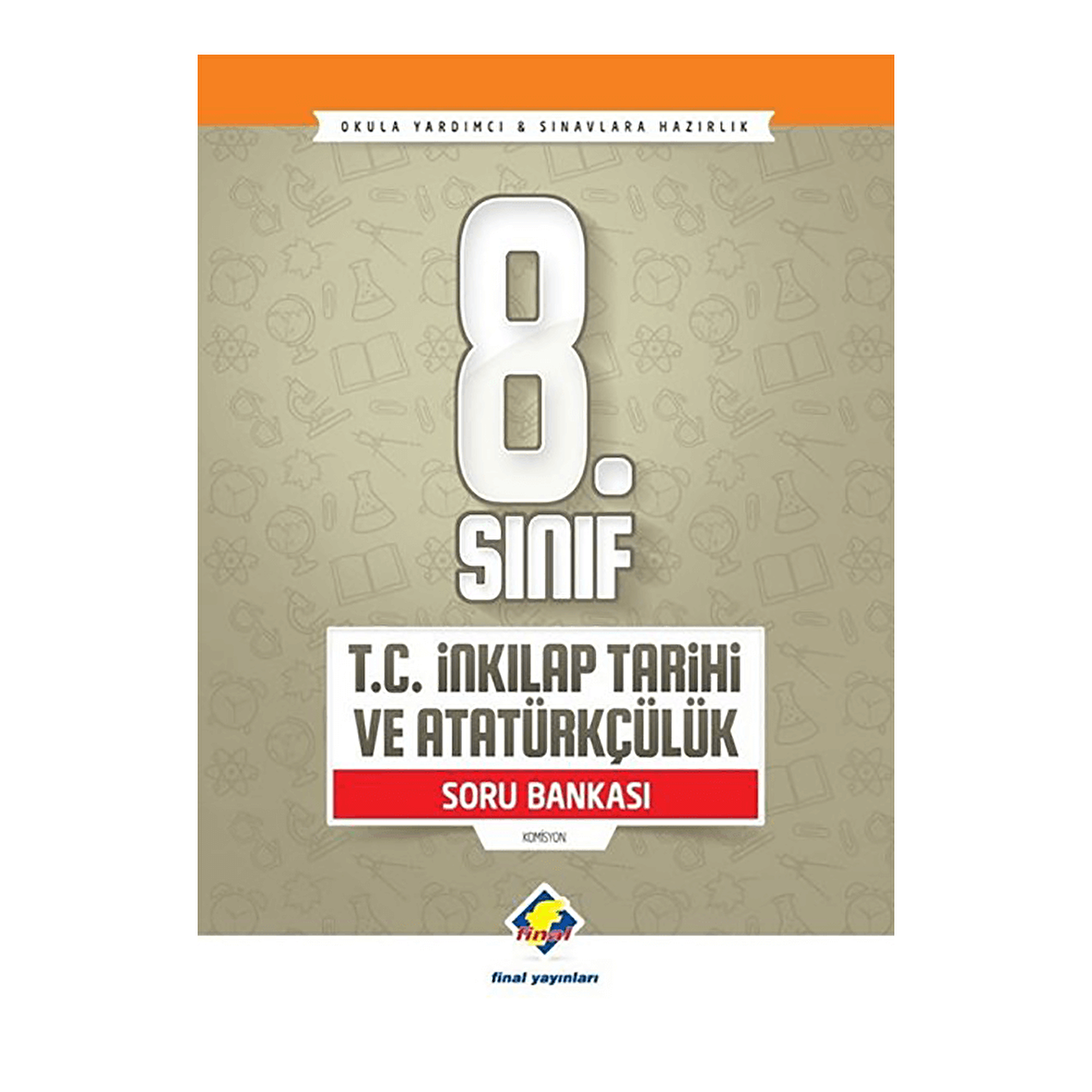 8. Sınıf T.C. İnkılap Tarihi ve Atatürkçülük Soru Bankası