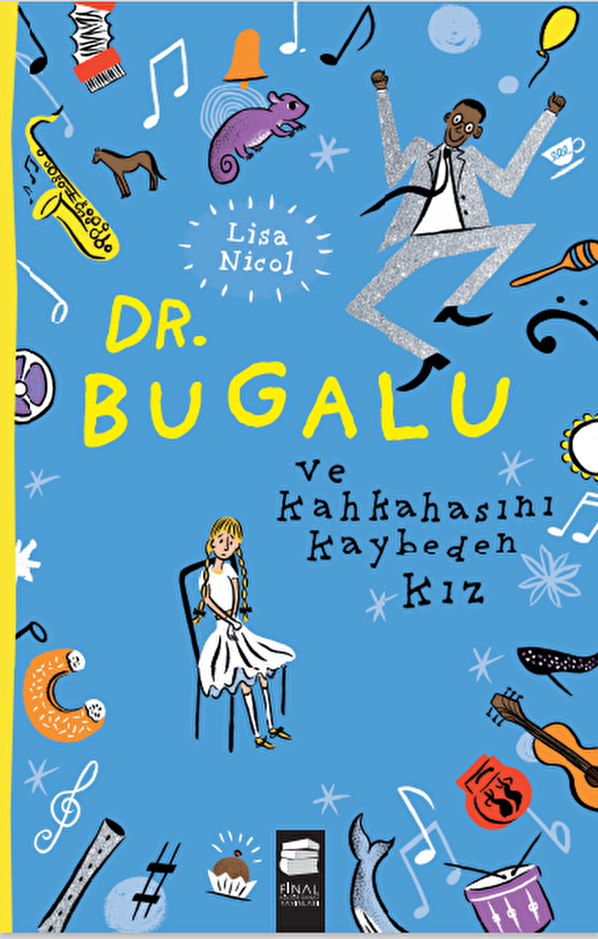 Dr. Bugalu ve Kahkahasını Kaybeden Kız