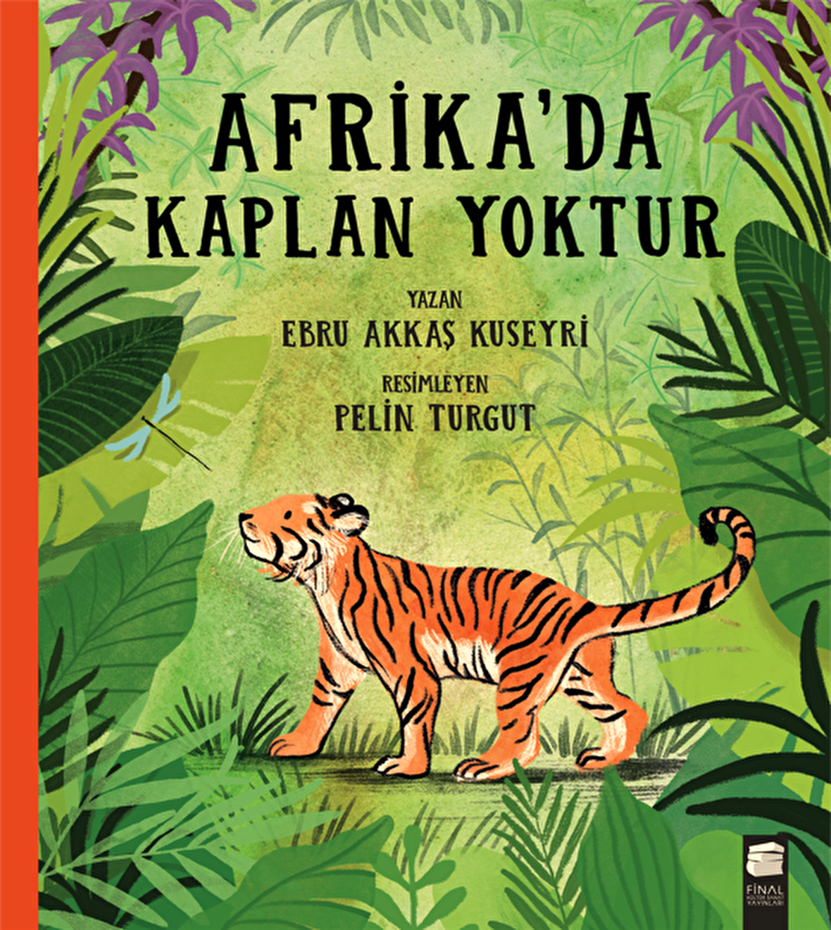 Afrika'da Kaplan Yoktur