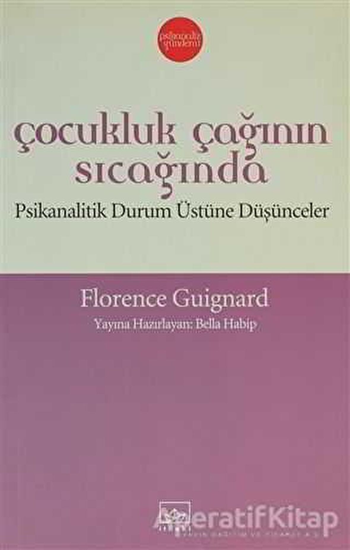 Çocukluk Çağının Sıcağında