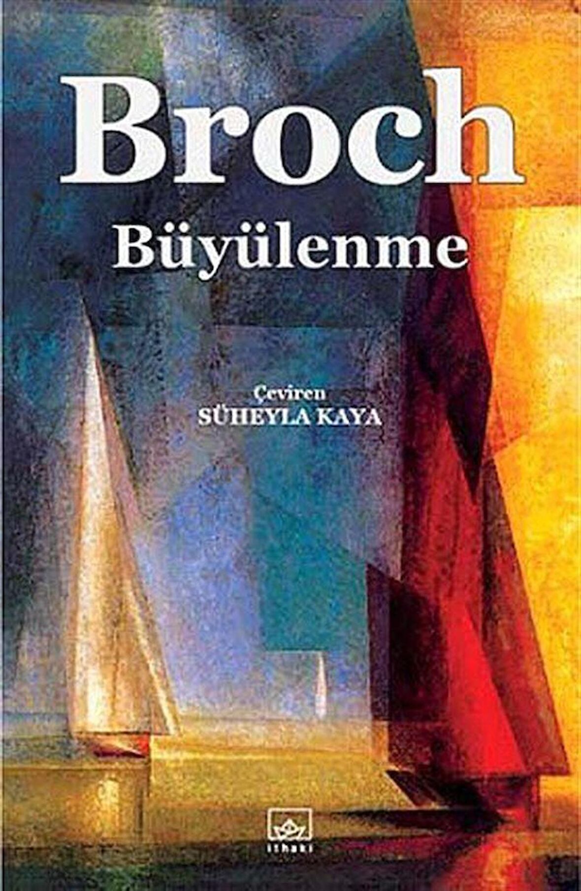 Büyülenme / Hermann Broch