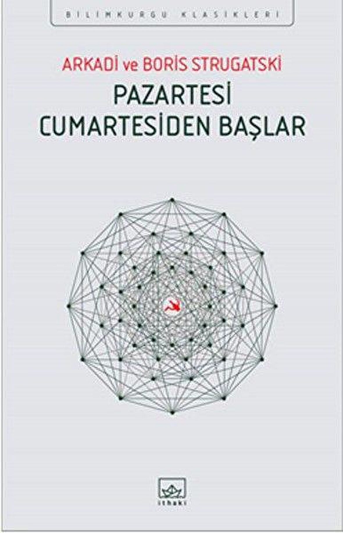 Pazartesi Cumartesiden Başlar