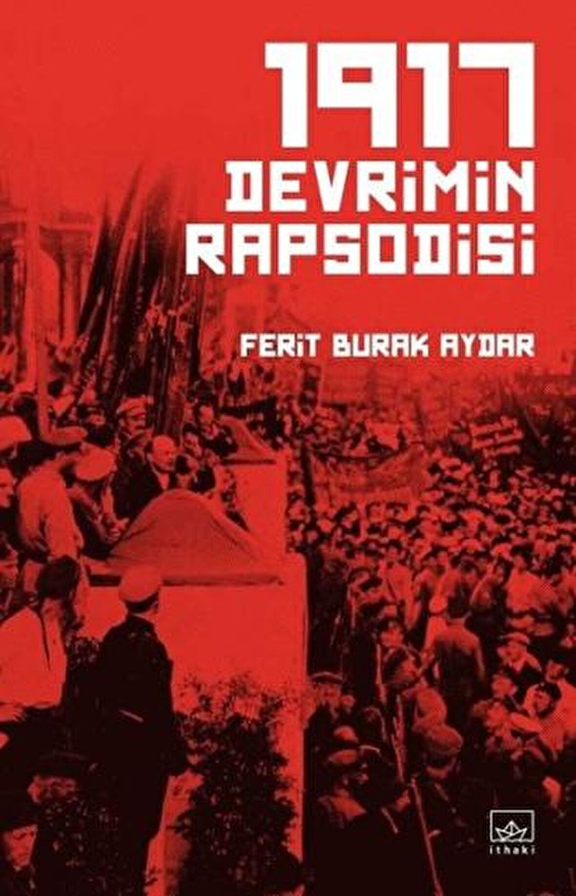 1917 Devrimin Rapsodisi