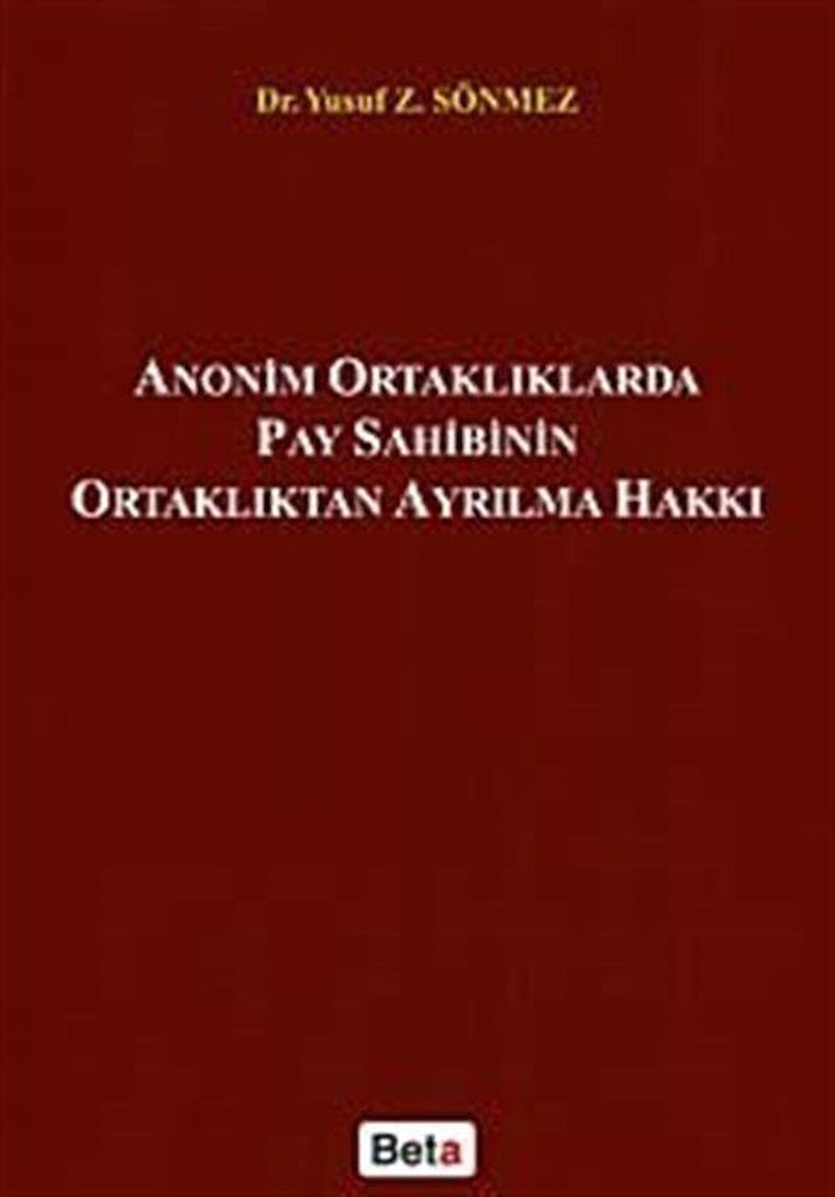 Anonim Ortaklıklarda Pay Sahibinin Ortaklıktan Ayrılma Hakkı