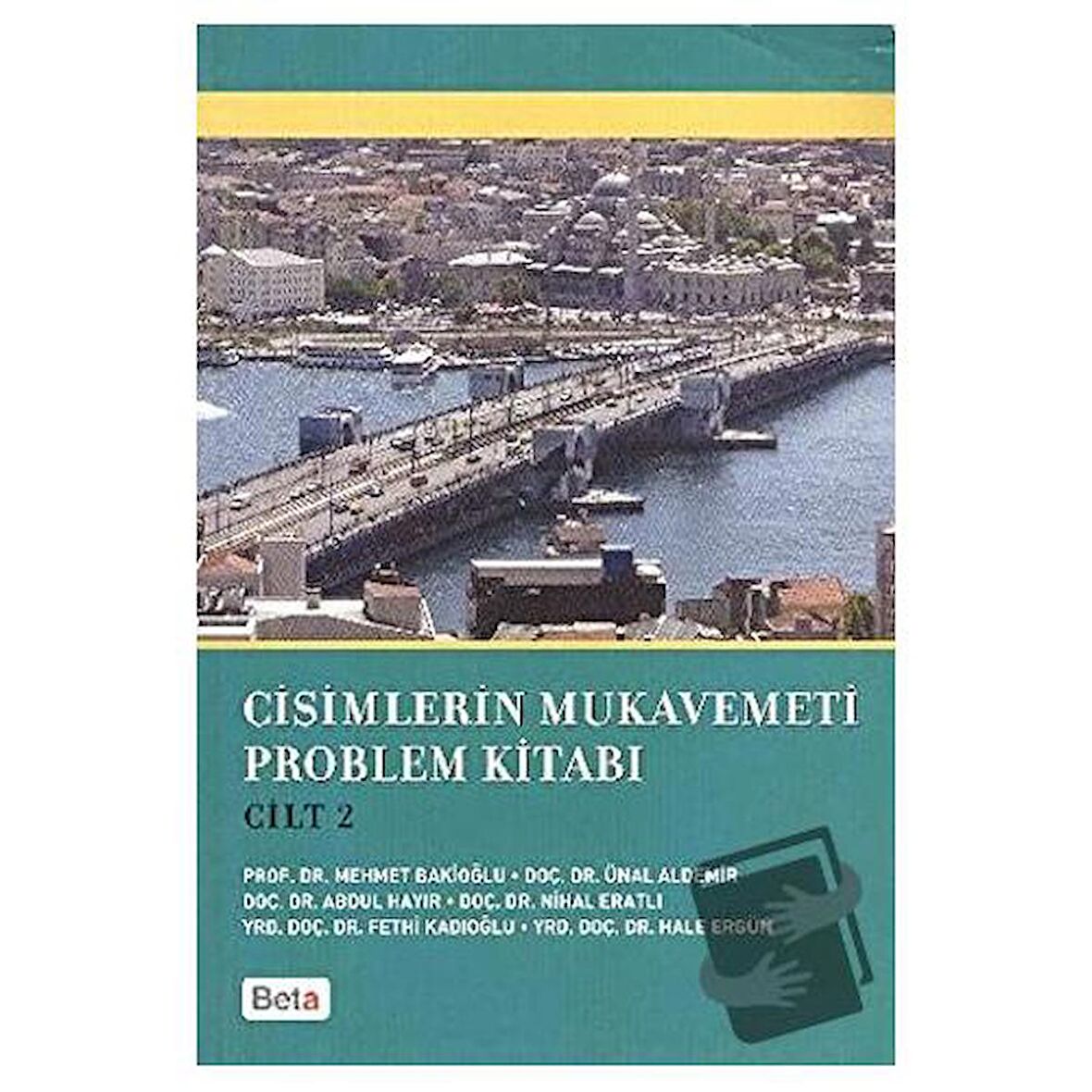 Cisimlerin Mukavemeti Problem Kitabı Cilt 2