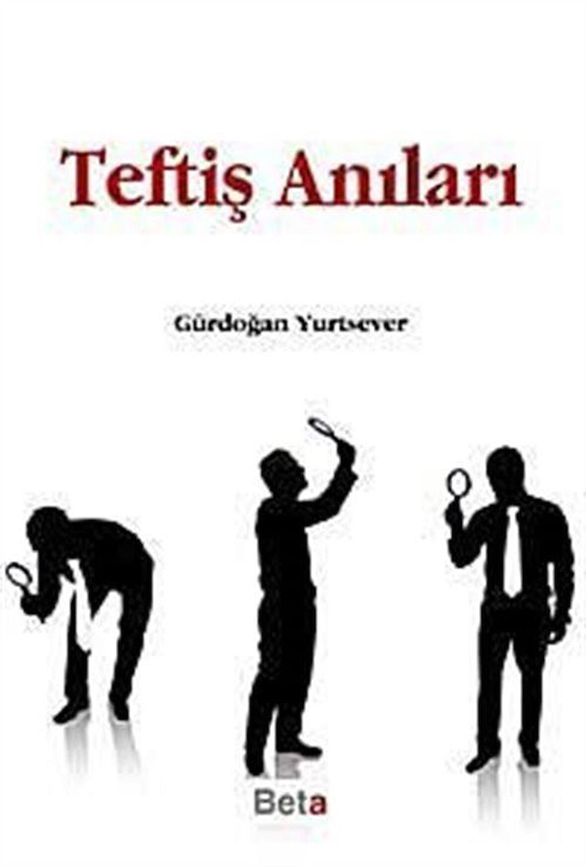 Teftiş Anıları