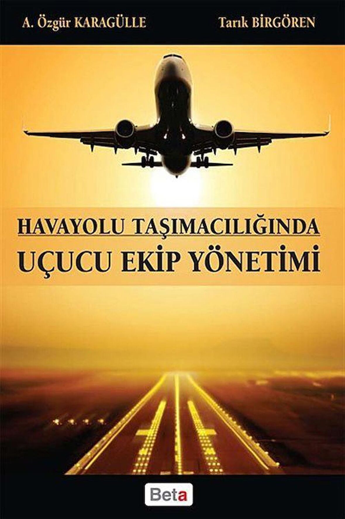 Uçucu Ekip Yönetimi