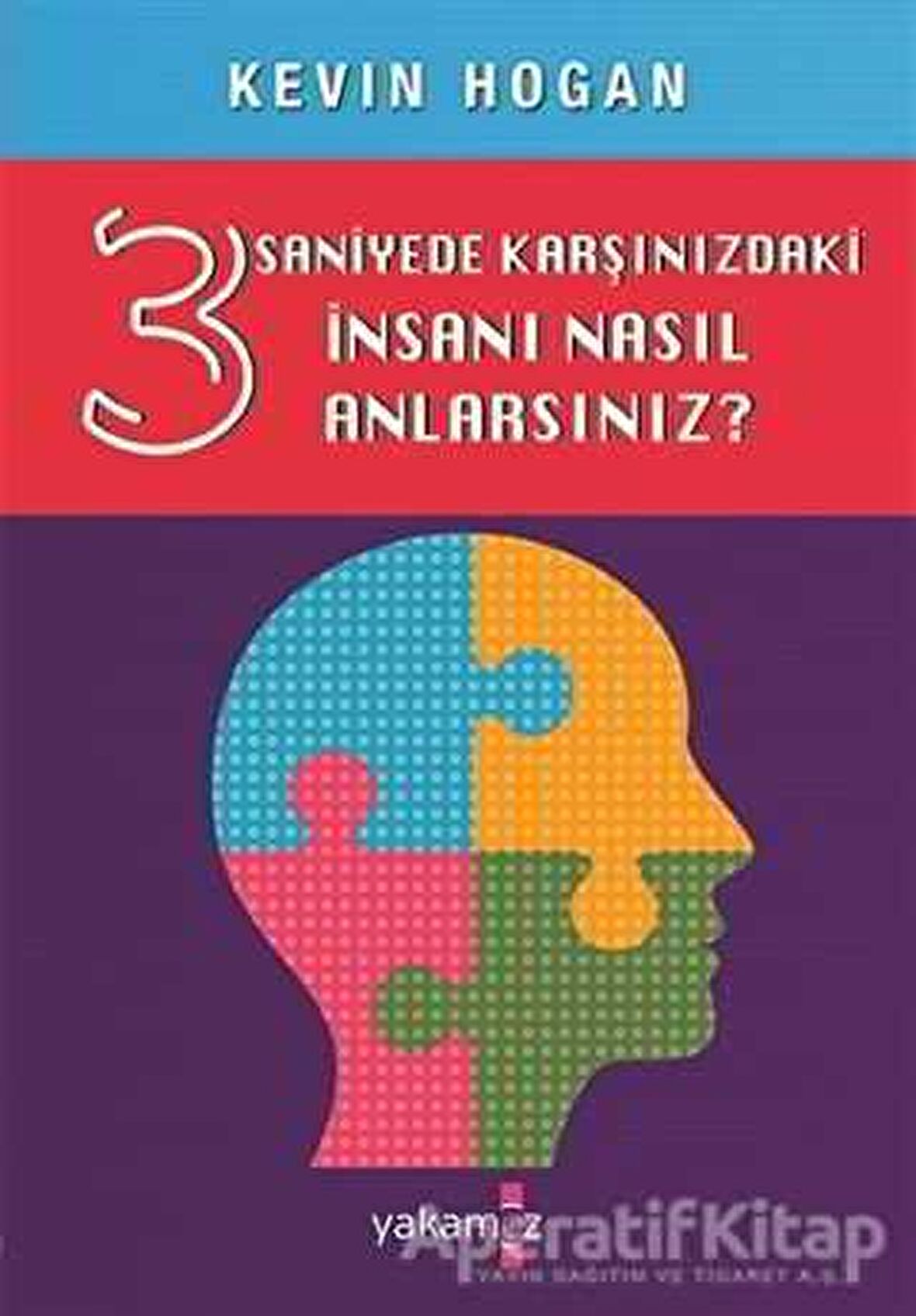 3 Saniyede Karşınızdaki İnsanı Nasıl Anlarsınız?