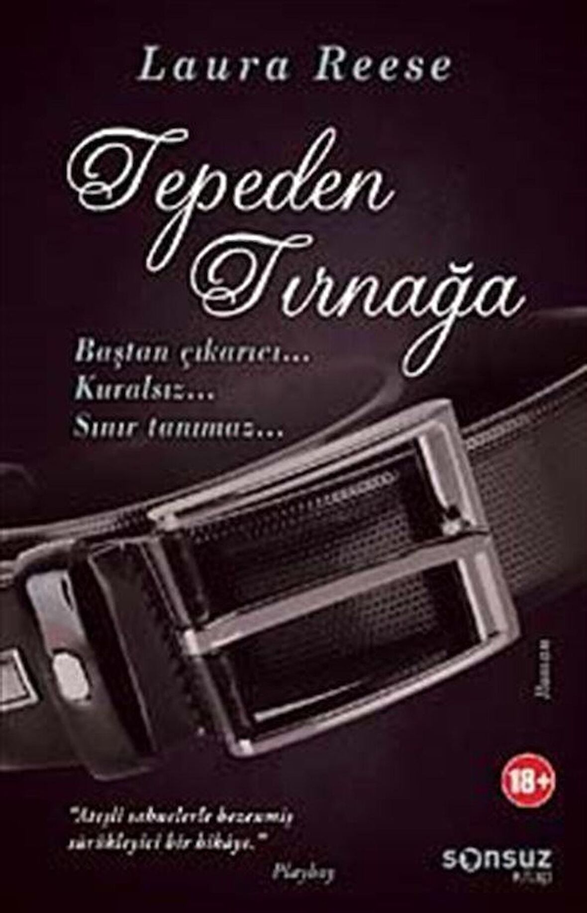 Tepeden Tırnağa / Laura Reese