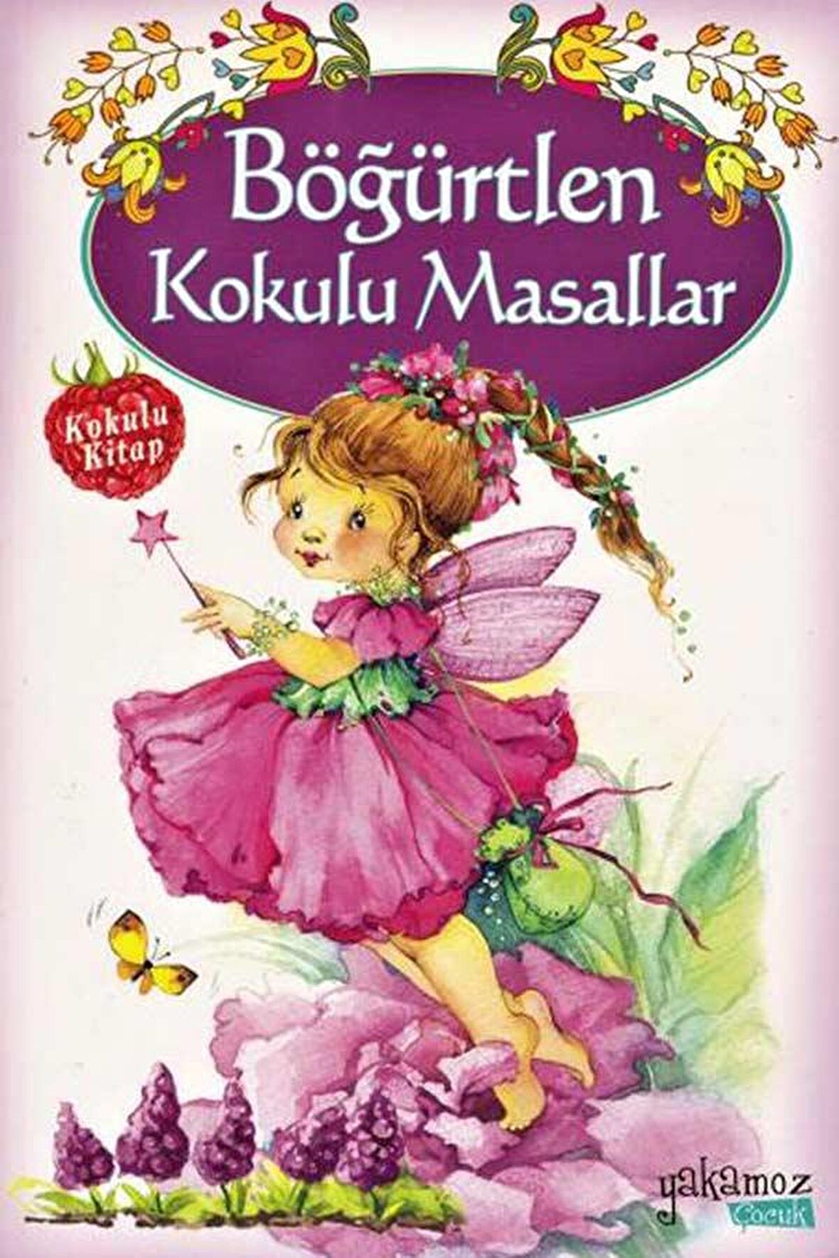 Böğürtlen Kokulu Masallar