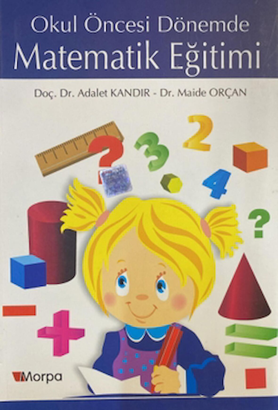 Okul Öncesi Dönemde Matematik Eğitimi