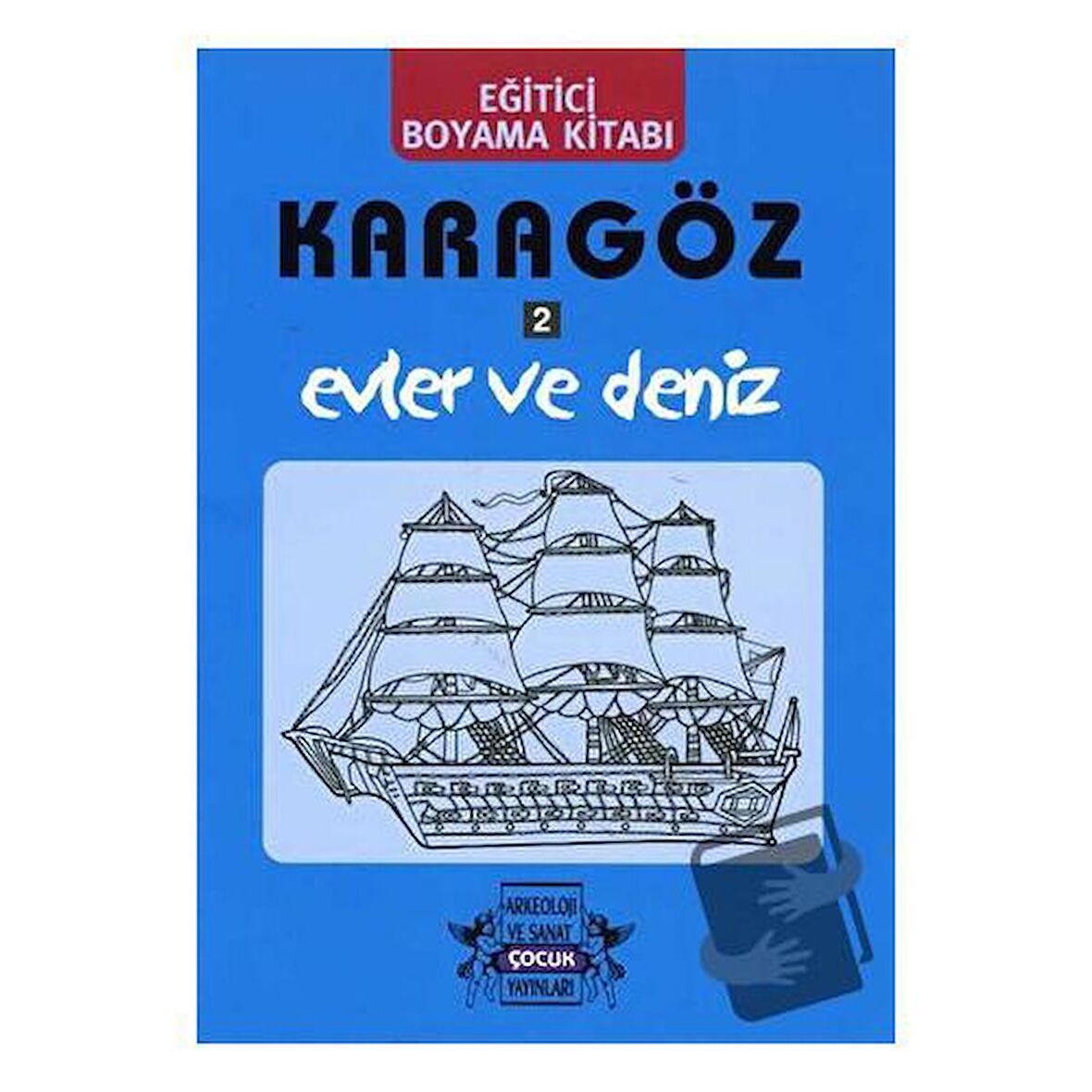 Karagöz Oyunlarında Evler ve Deniz / Boyama Kitabı