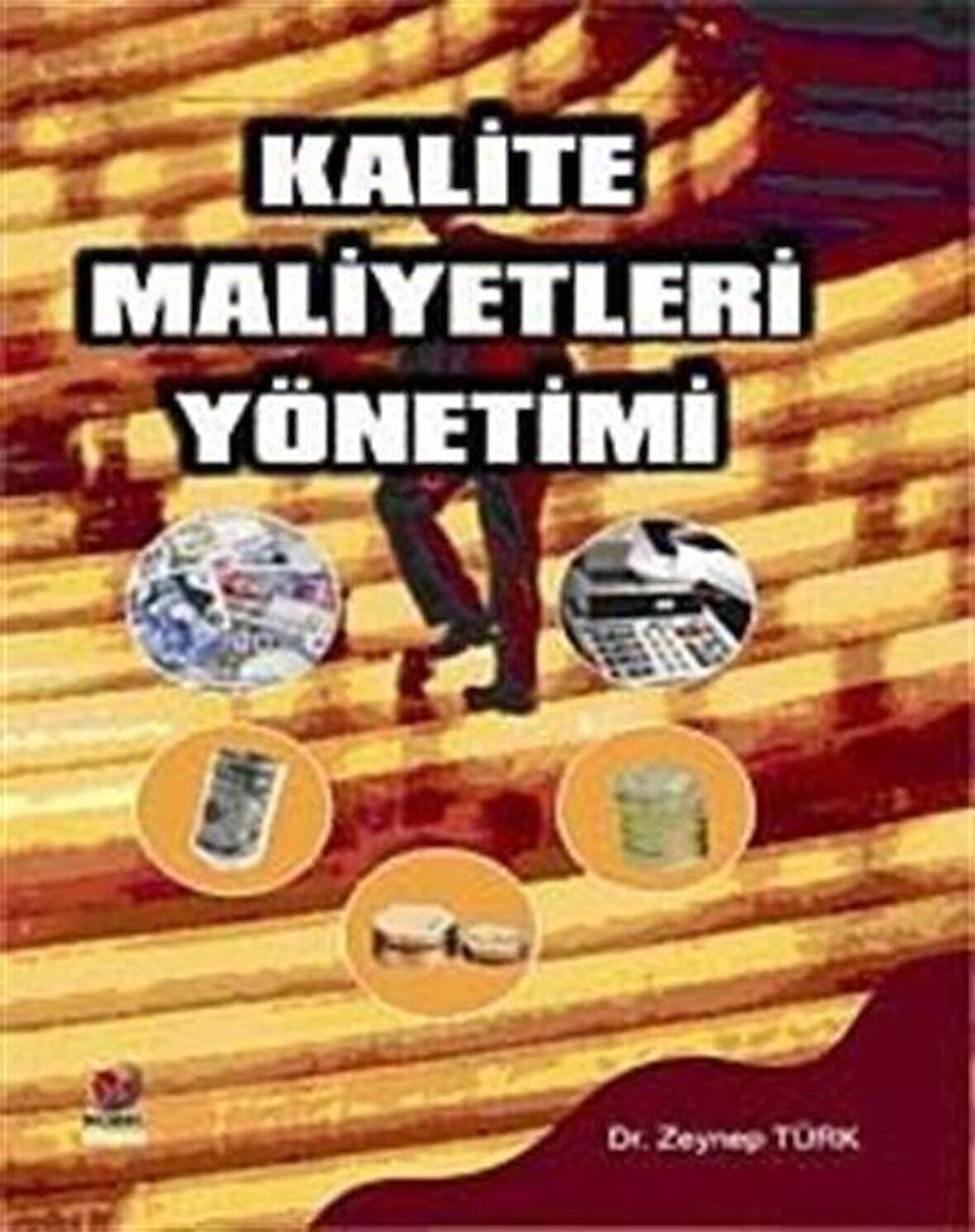 Kalite Maliyetleri Yönetimi