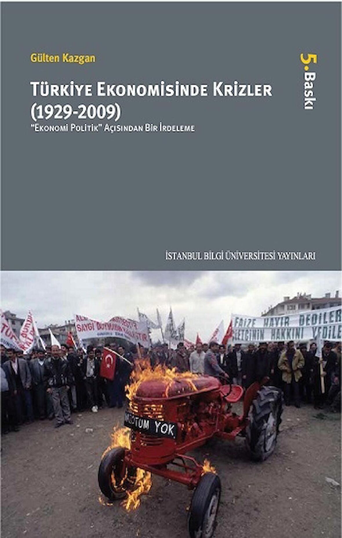 Türkiye Ekonomisinde Krizler - 1929-2009