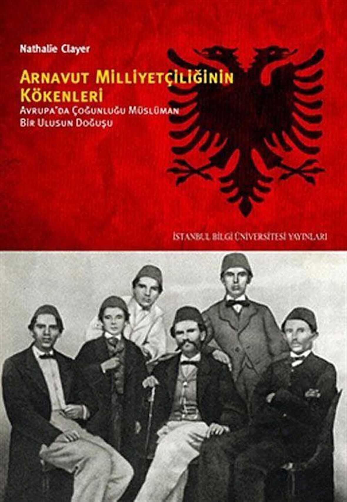 Arnavut Milliyetçiliğinin Kökenleri