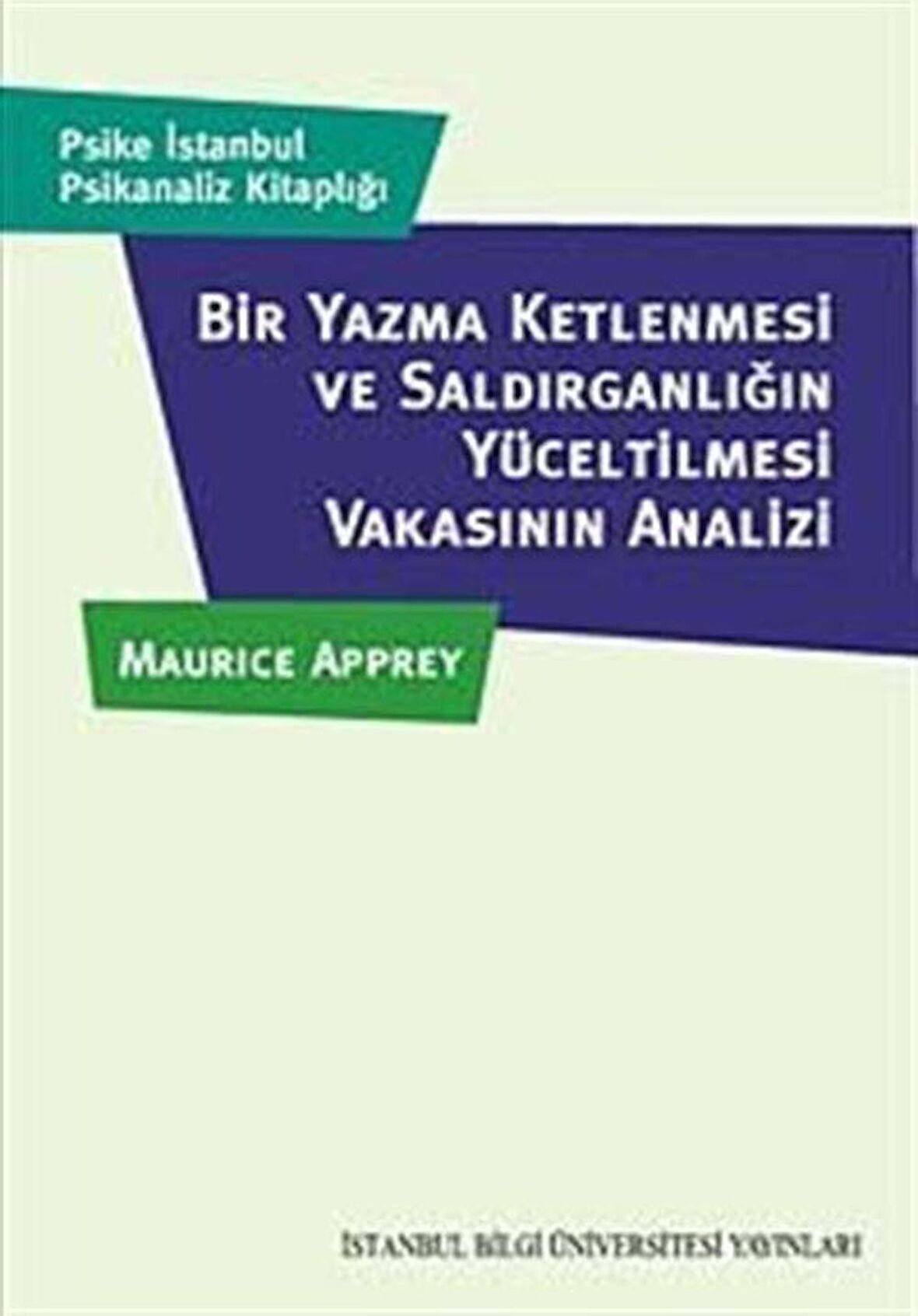 Bir Yazma Ketlenmesi ve Saldırganlığın Yüceltilmesi Vakasının Analizi