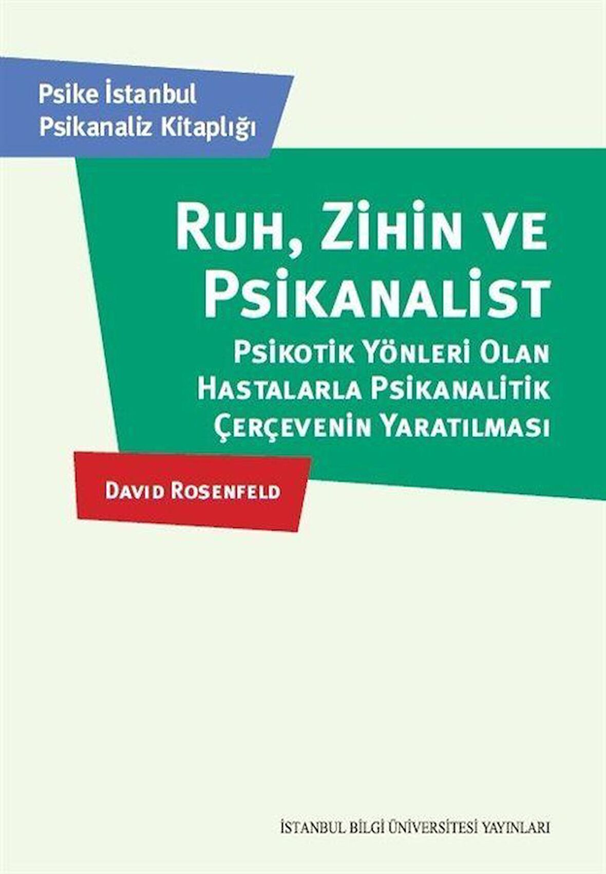 Ruh Zihin ve Psikanalist