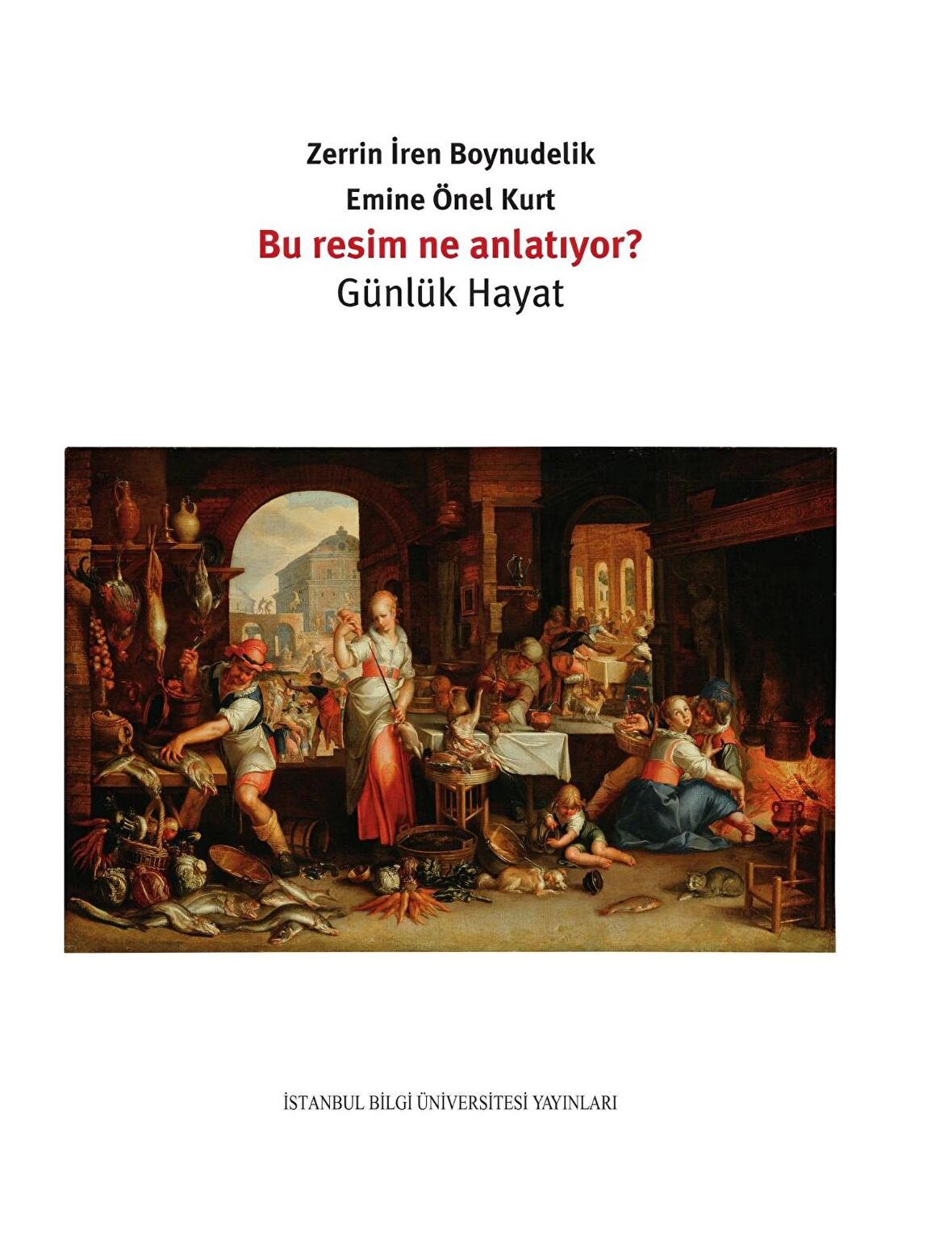 Bu Resim Ne Anlatıyor? - Günlük Hayat