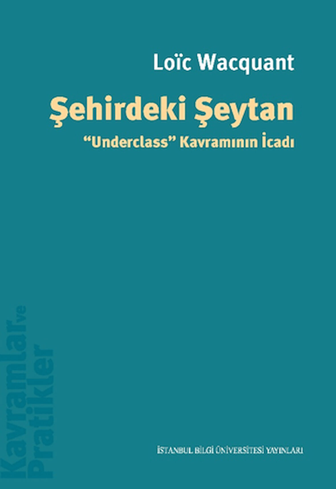 Şehirdeki Şeytan Underclass” Kavramının İcadı