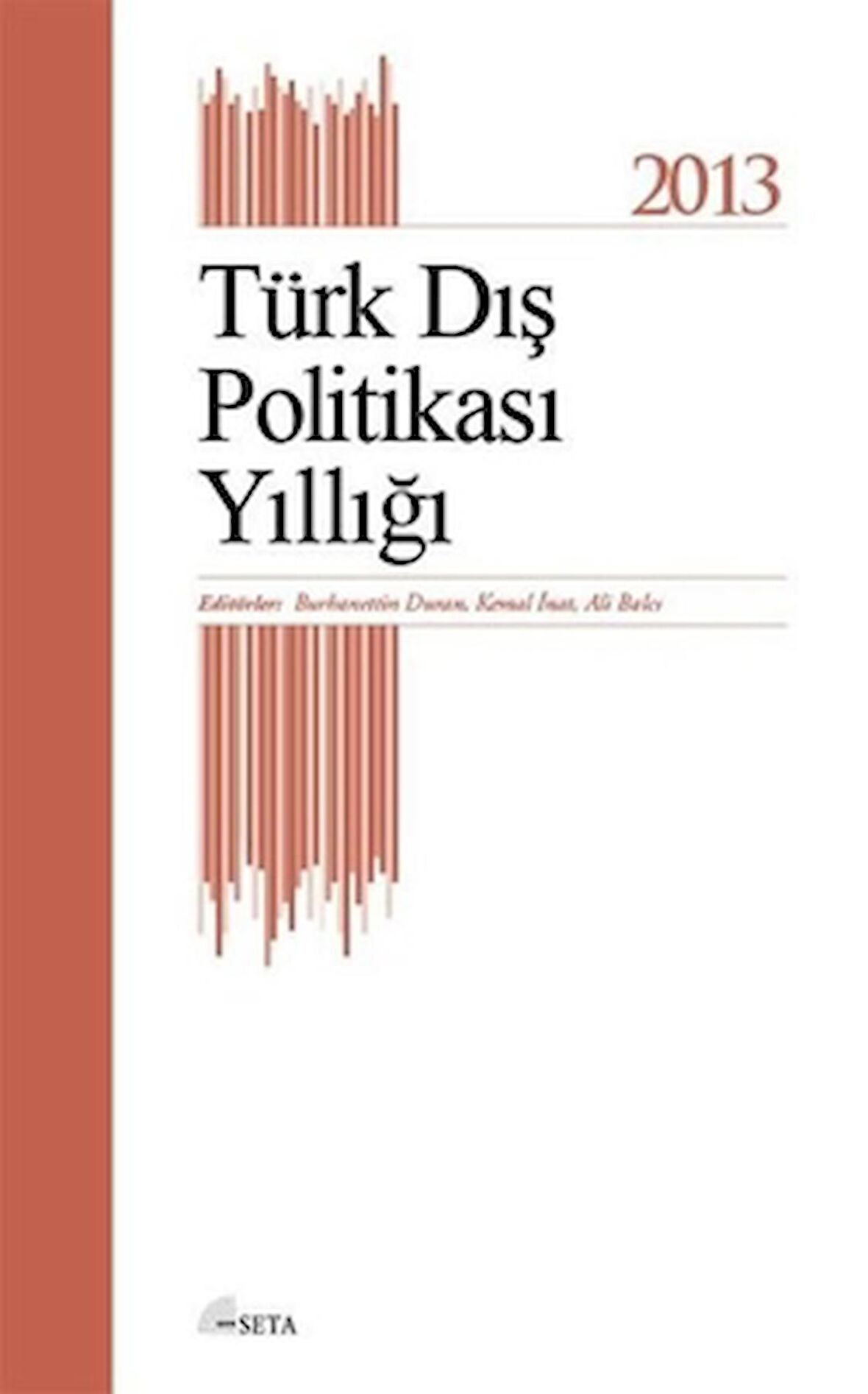 Türk Dış Politikası Yıllığı - 2013