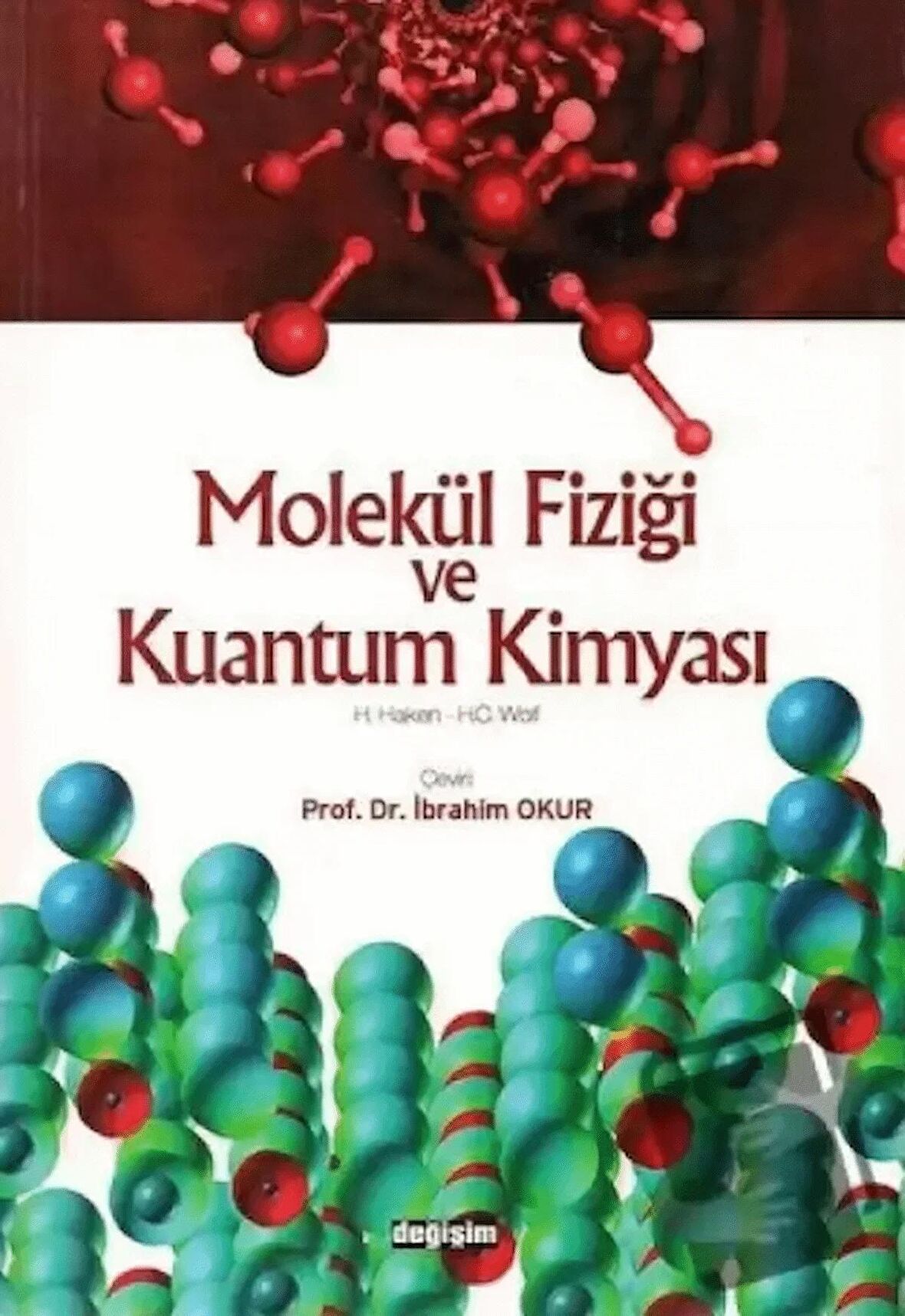 Molekül Fiziği ve Kuantum Kimyası