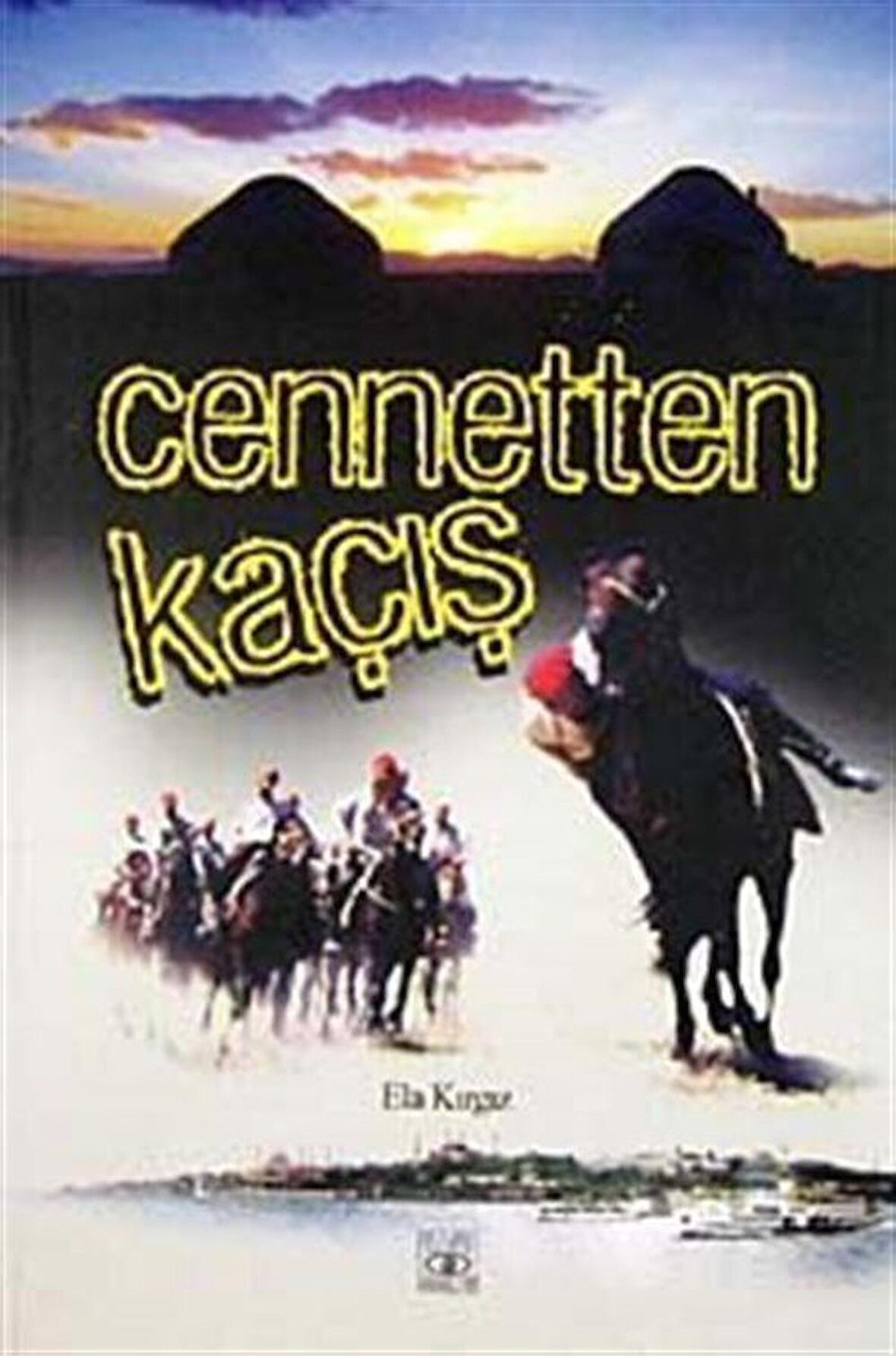 Cennetten Kaçış / Ela Kırgız
