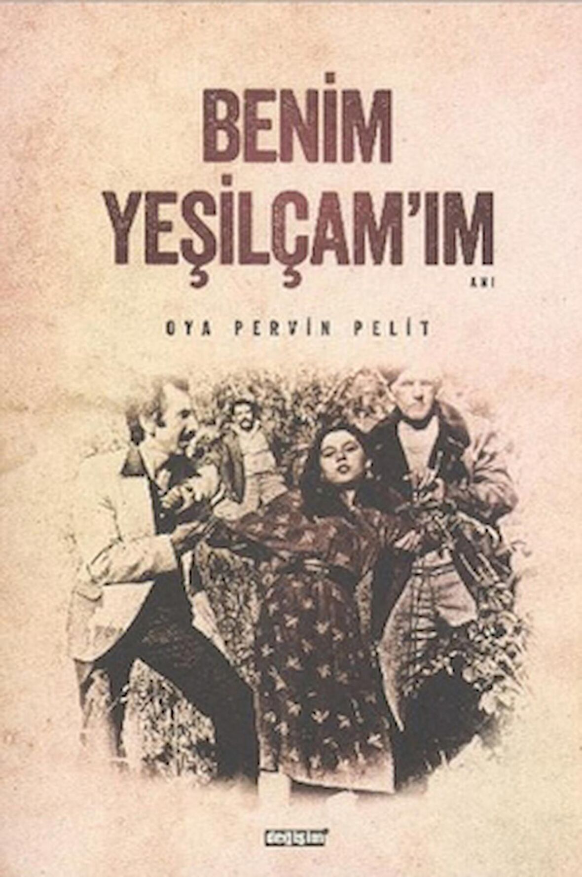 Benim Yeşilçam’ım