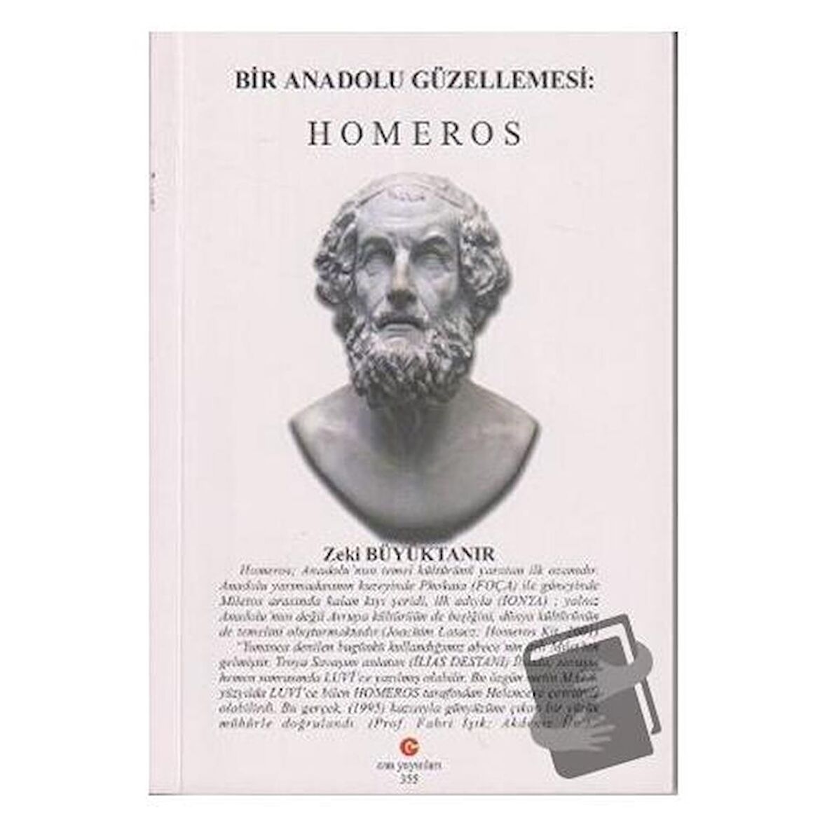 Bir Anadolu Güzellemesi : Homeros