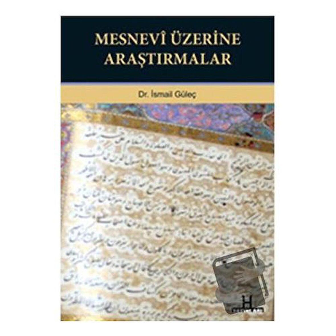 Mesnevi Üzerine Araştırmalar