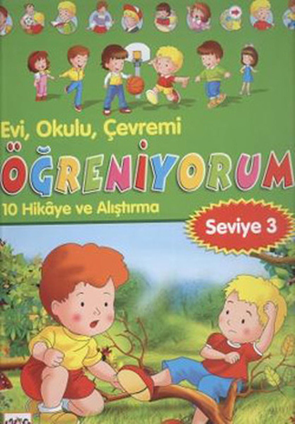 Evi, Okulu, Çevremi Öğreniyorum Seviye 3