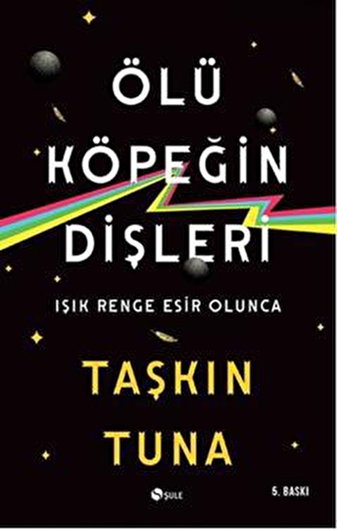 Ölü Köpeğin Dişleri