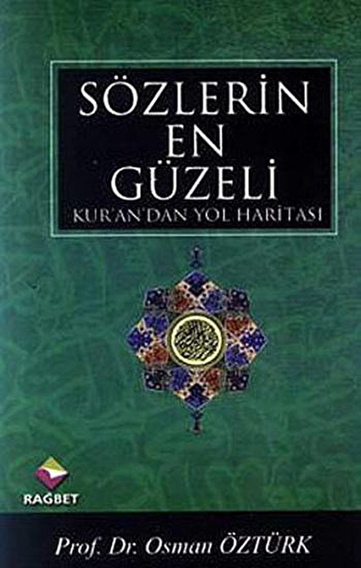 Sözlerin En Güzeli