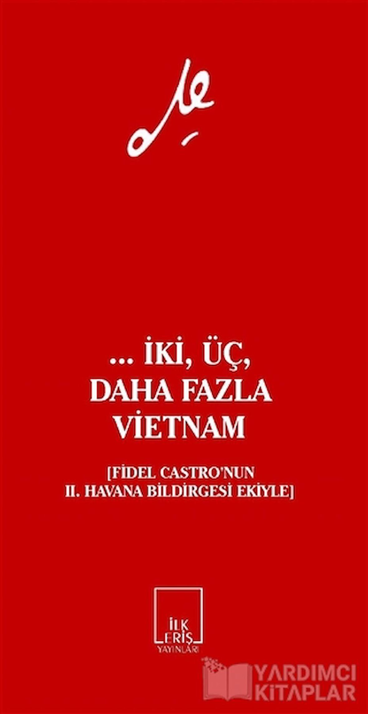 ... İki, Üç, Daha Fazla Vietnam
