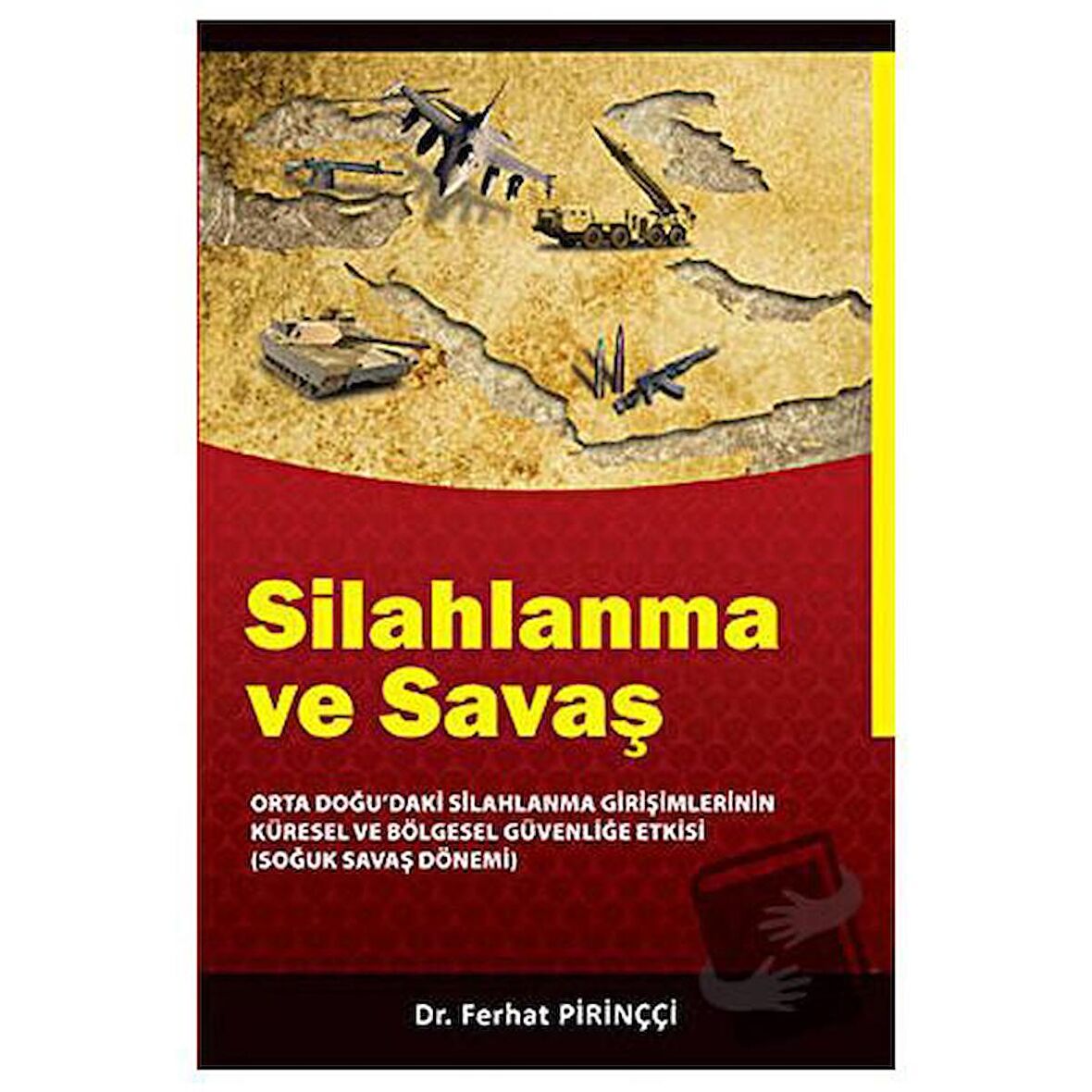 Silahlanma ve Savaş
