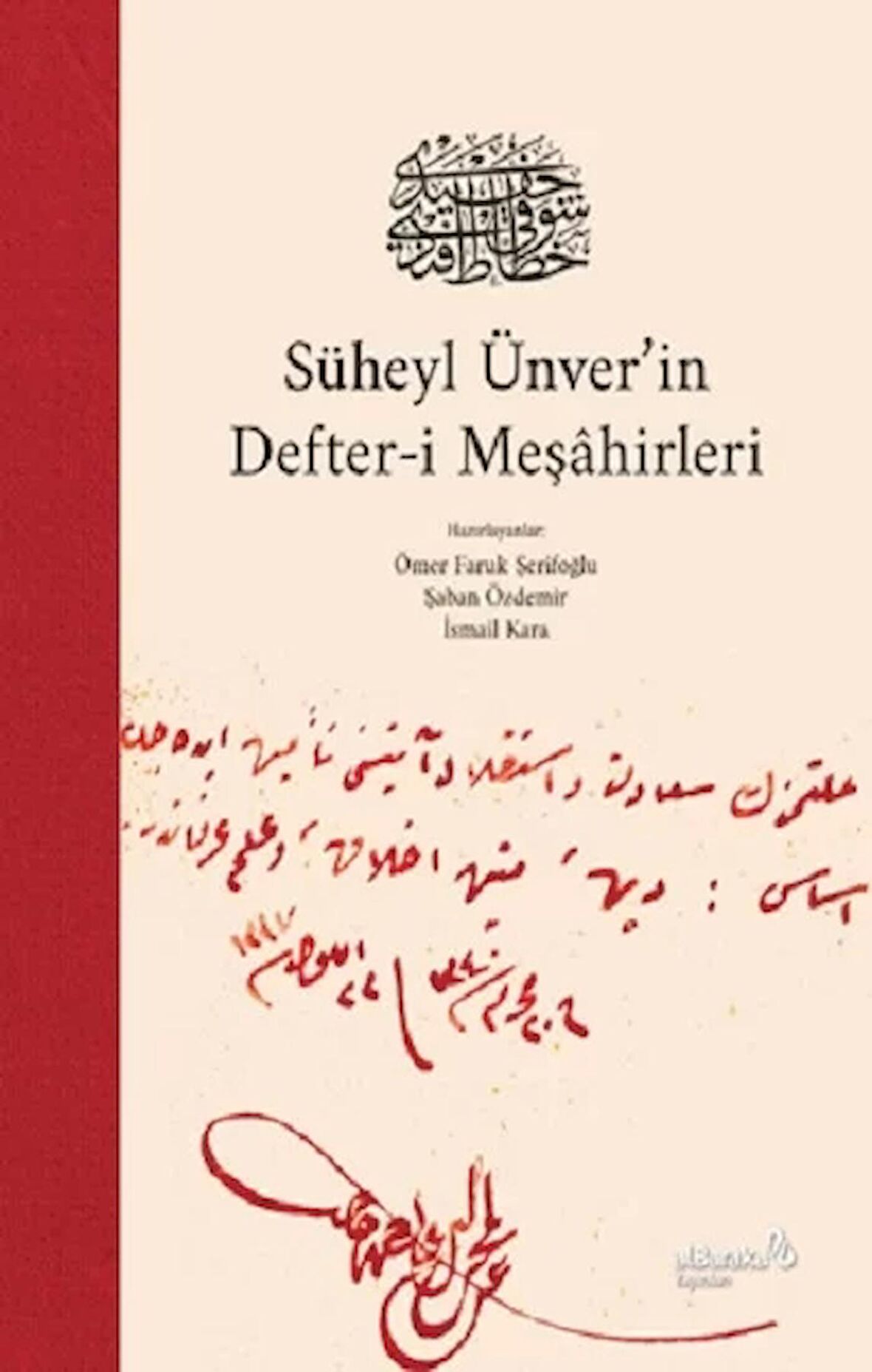 Süheyl Ünver’in Defter-i Meşahirleri