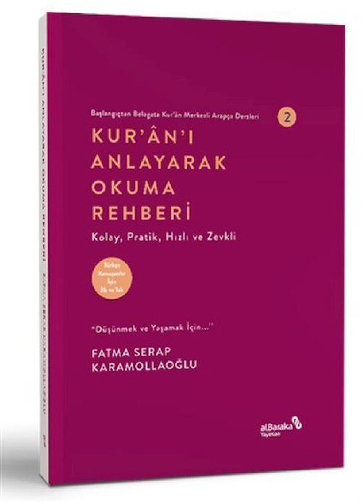 Kur'an'ı Anlayarak Okuma Rehberi / Fatma Serap Karamollaoğlu