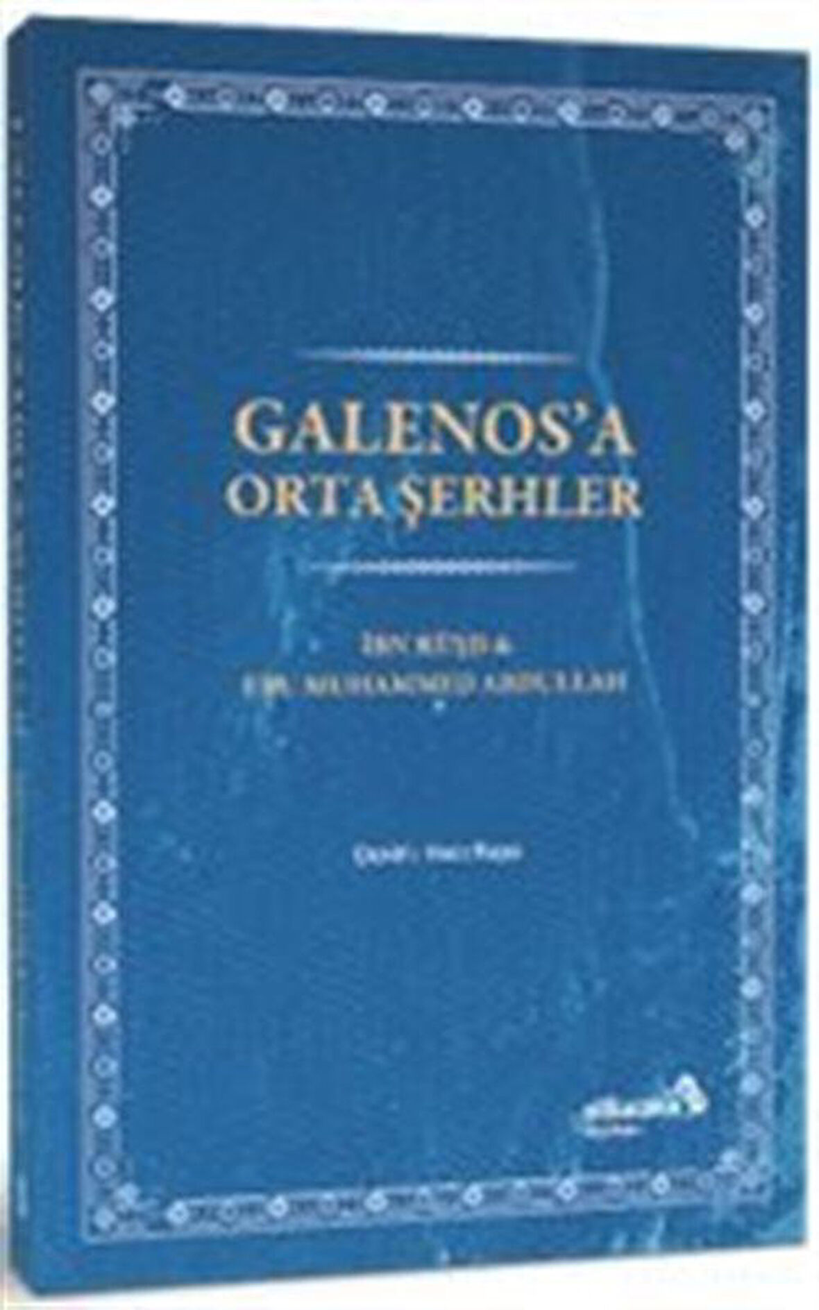 Galenos'a Orta Şerhler / İbn Rüşd