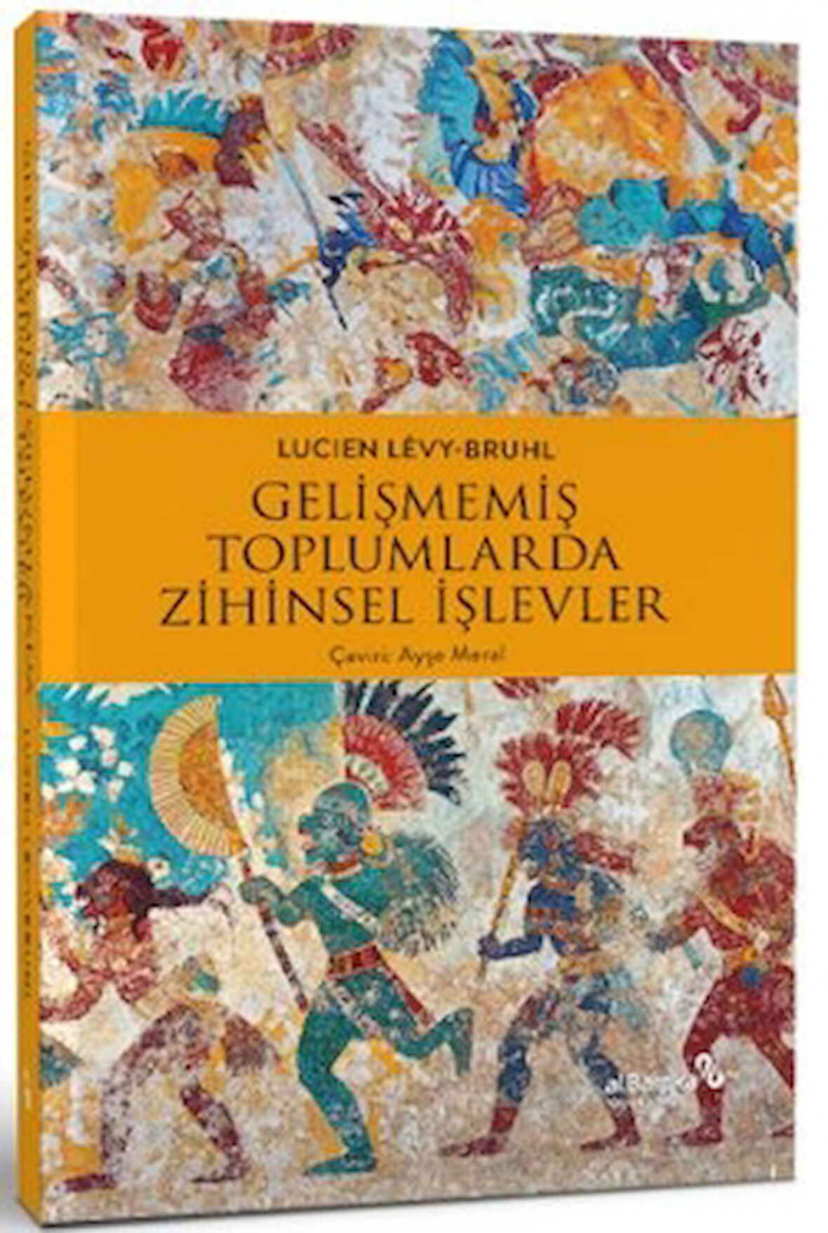 Gelişmemiş Toplumlarda Zihinsel İşlevler