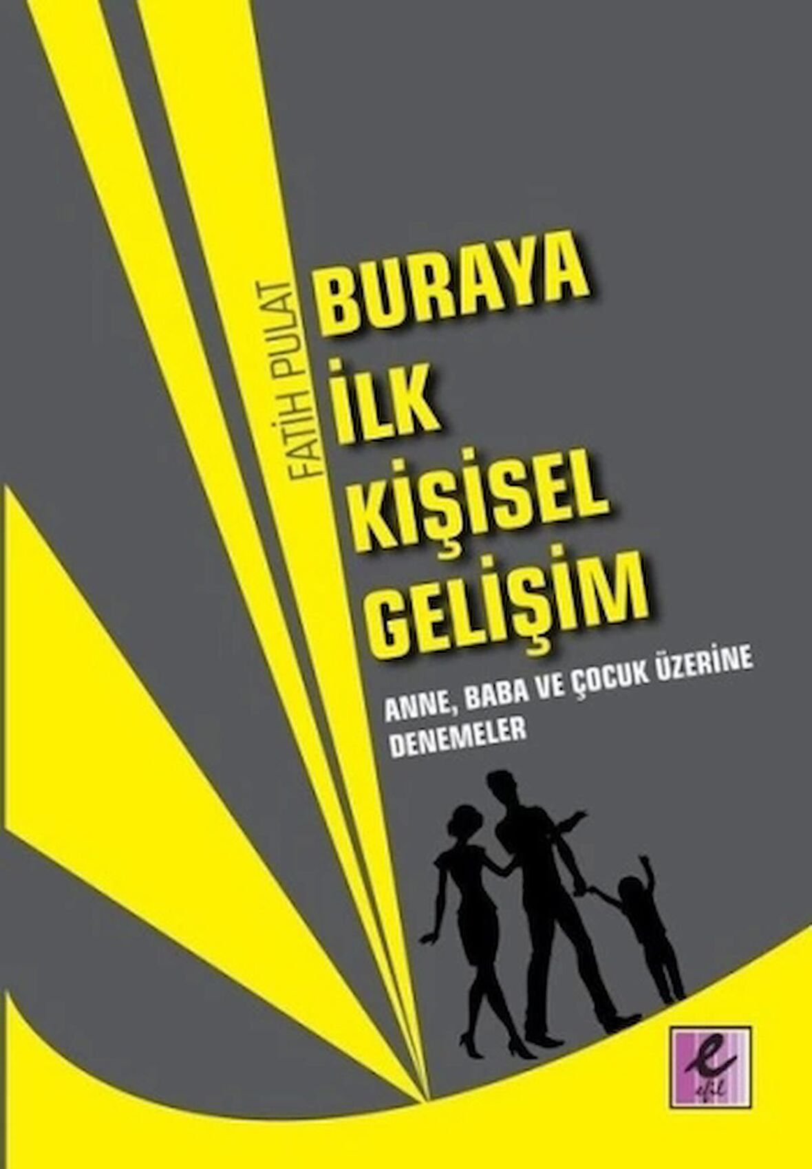 Buraya İlk Kişisel Gelişim