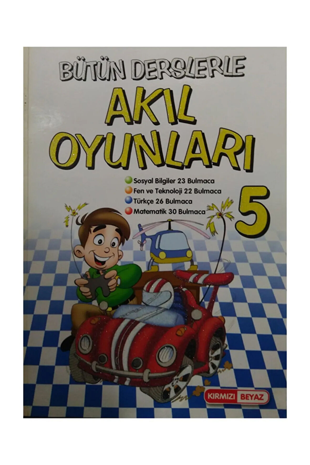 Bütün Derslerle Akıl Oyunları 5