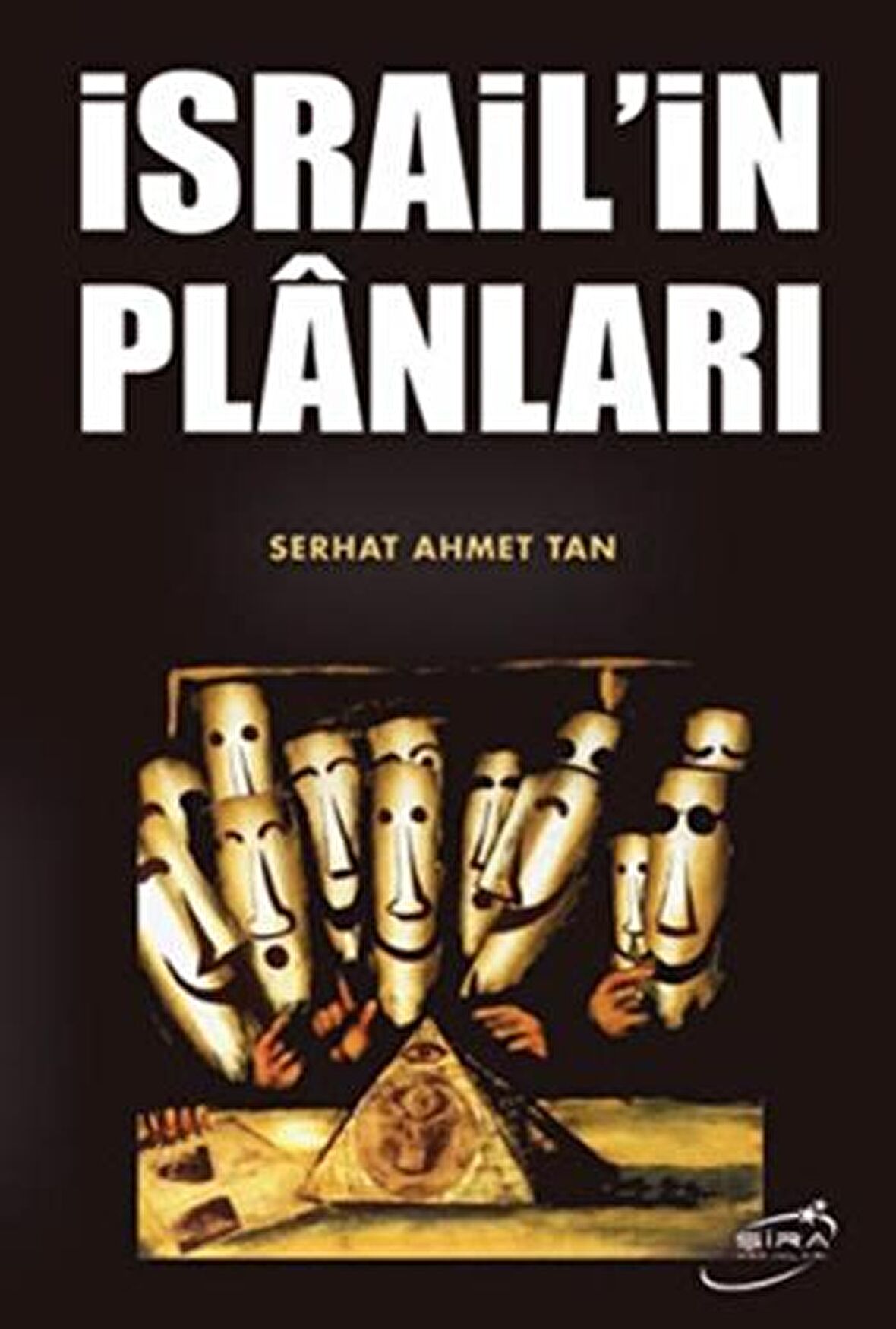 İsrail’in Planları