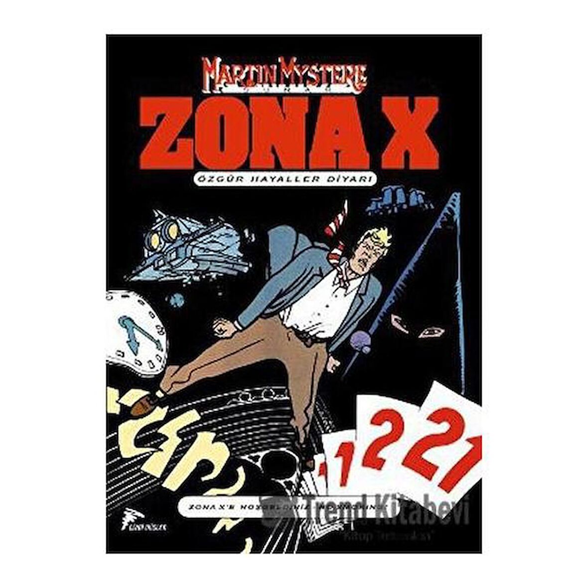 Zona- X Sayı: 1 Özgür Hayaller Diyarı