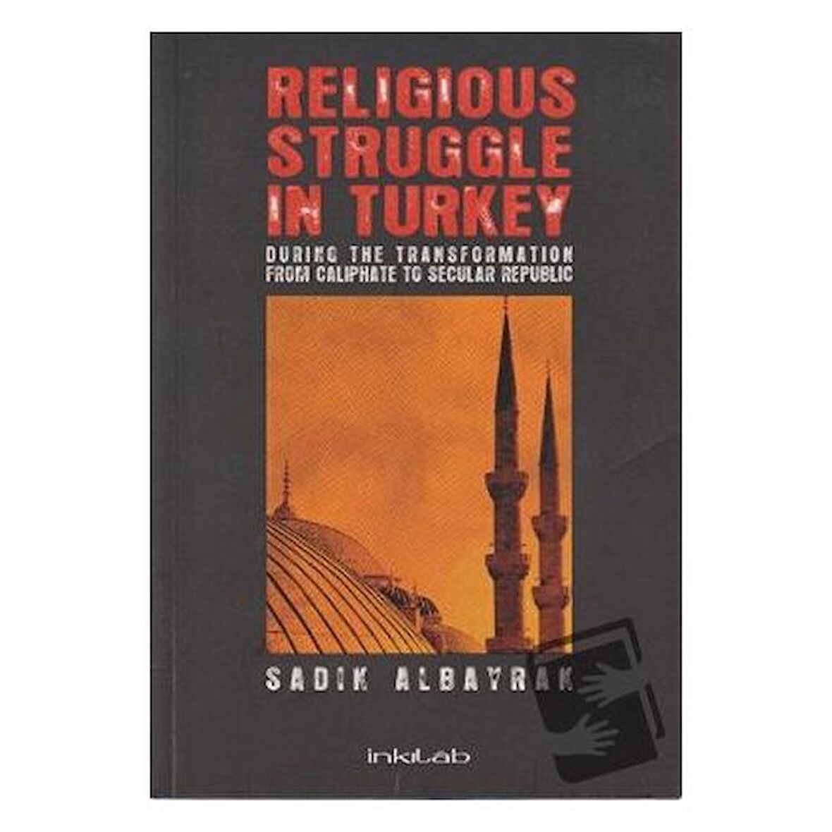 Religious Struggle In Turkey