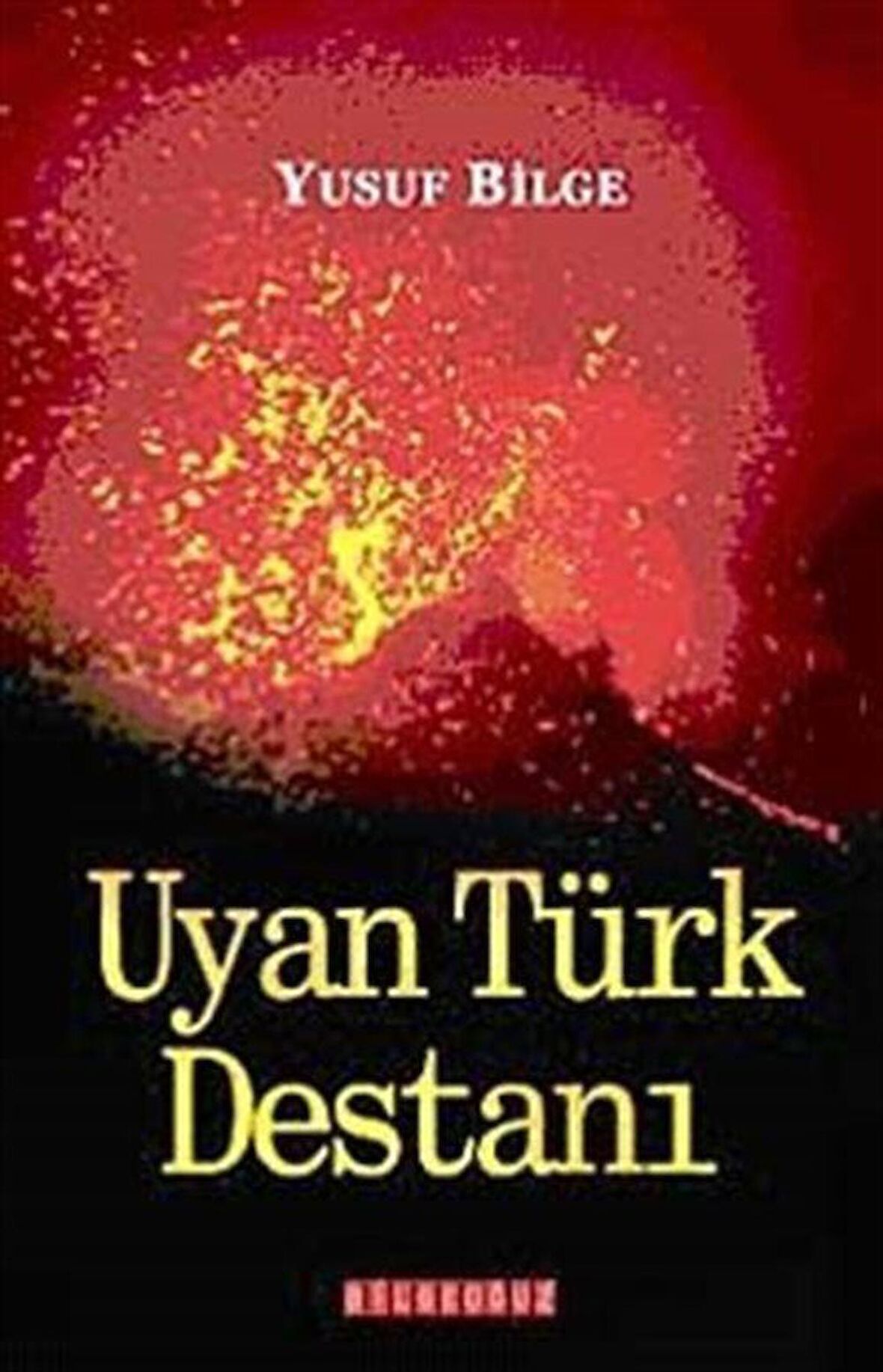 Uyan Türk Destanı