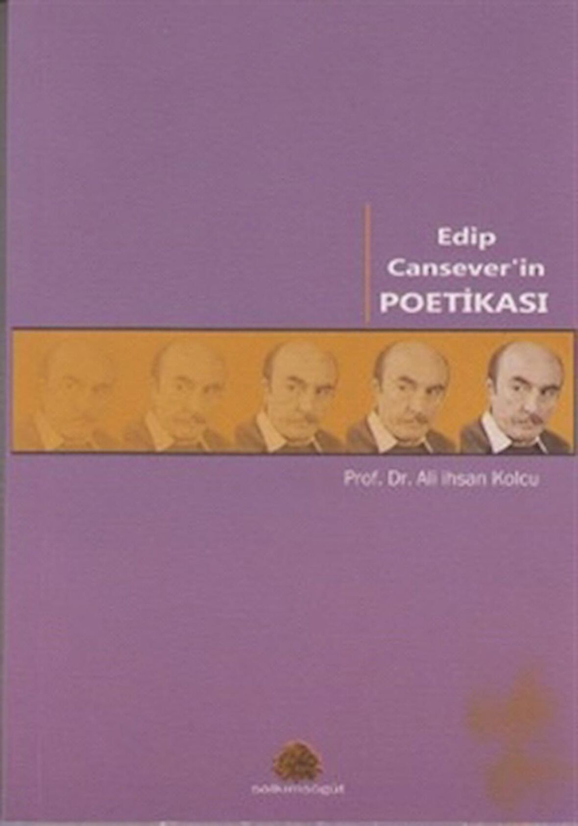 Edip Cansever’in Poetikası