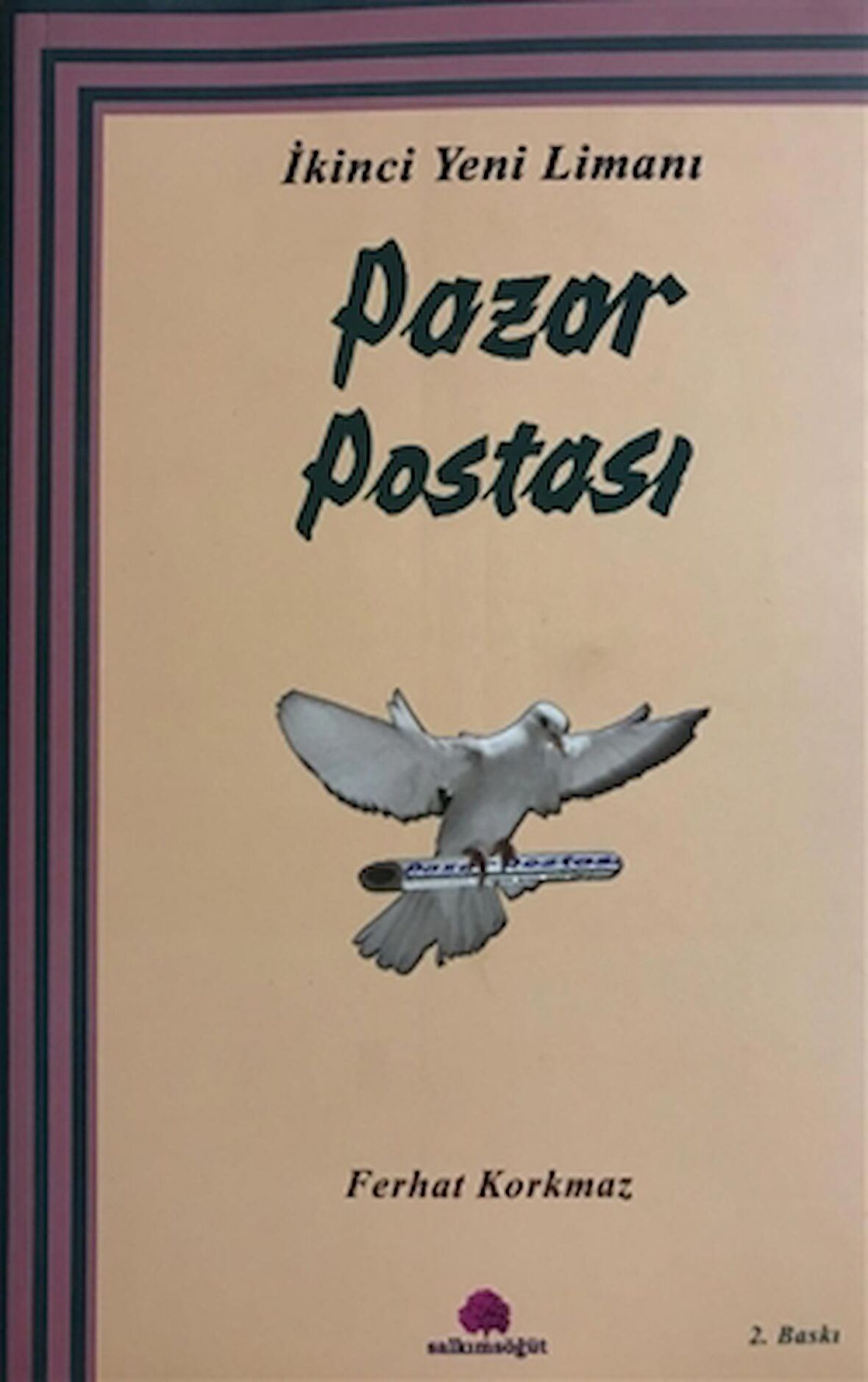 İkinci Yeni Limanı: Pazar Postası