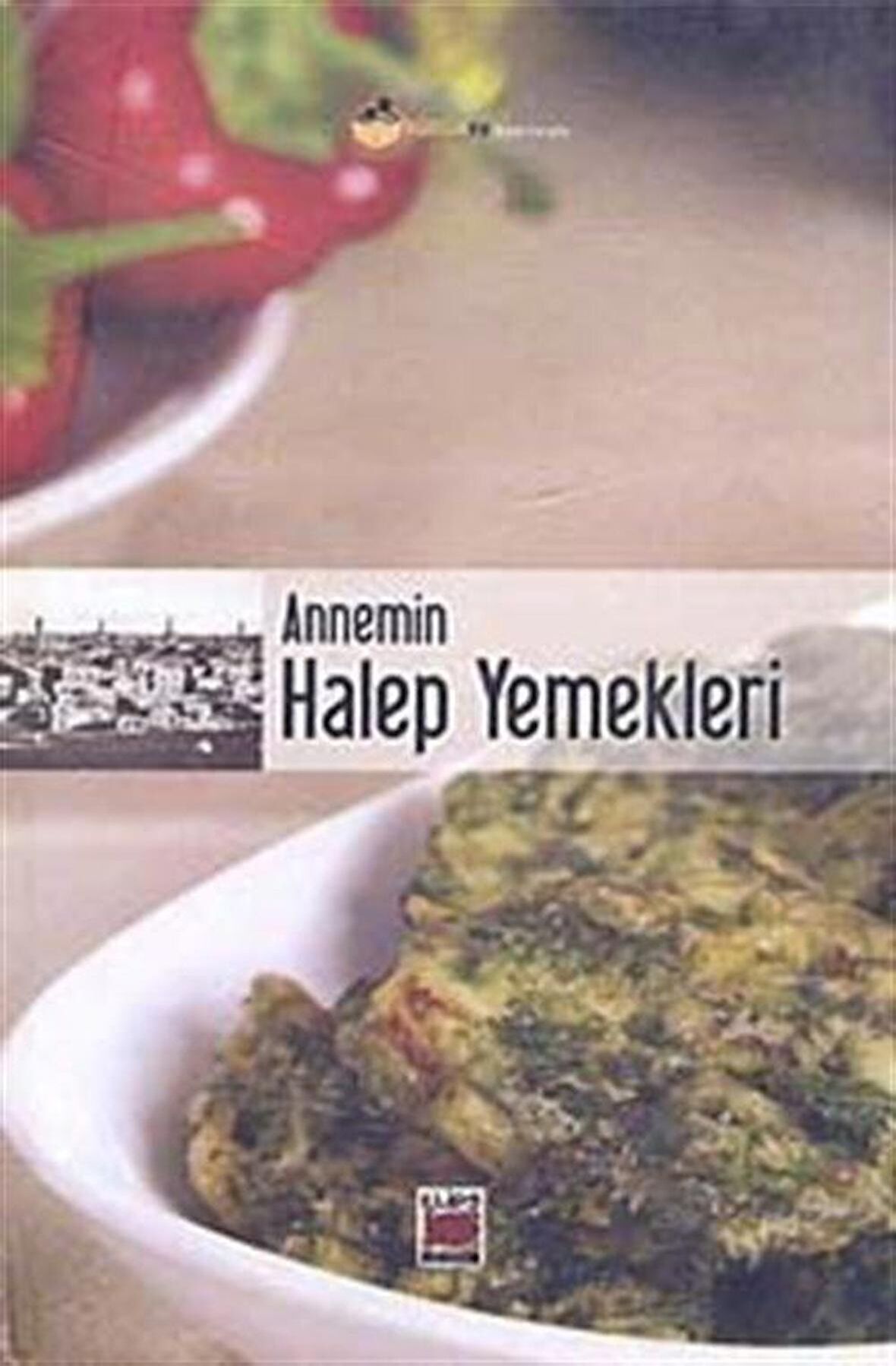 Annemin Halep Yemekleri