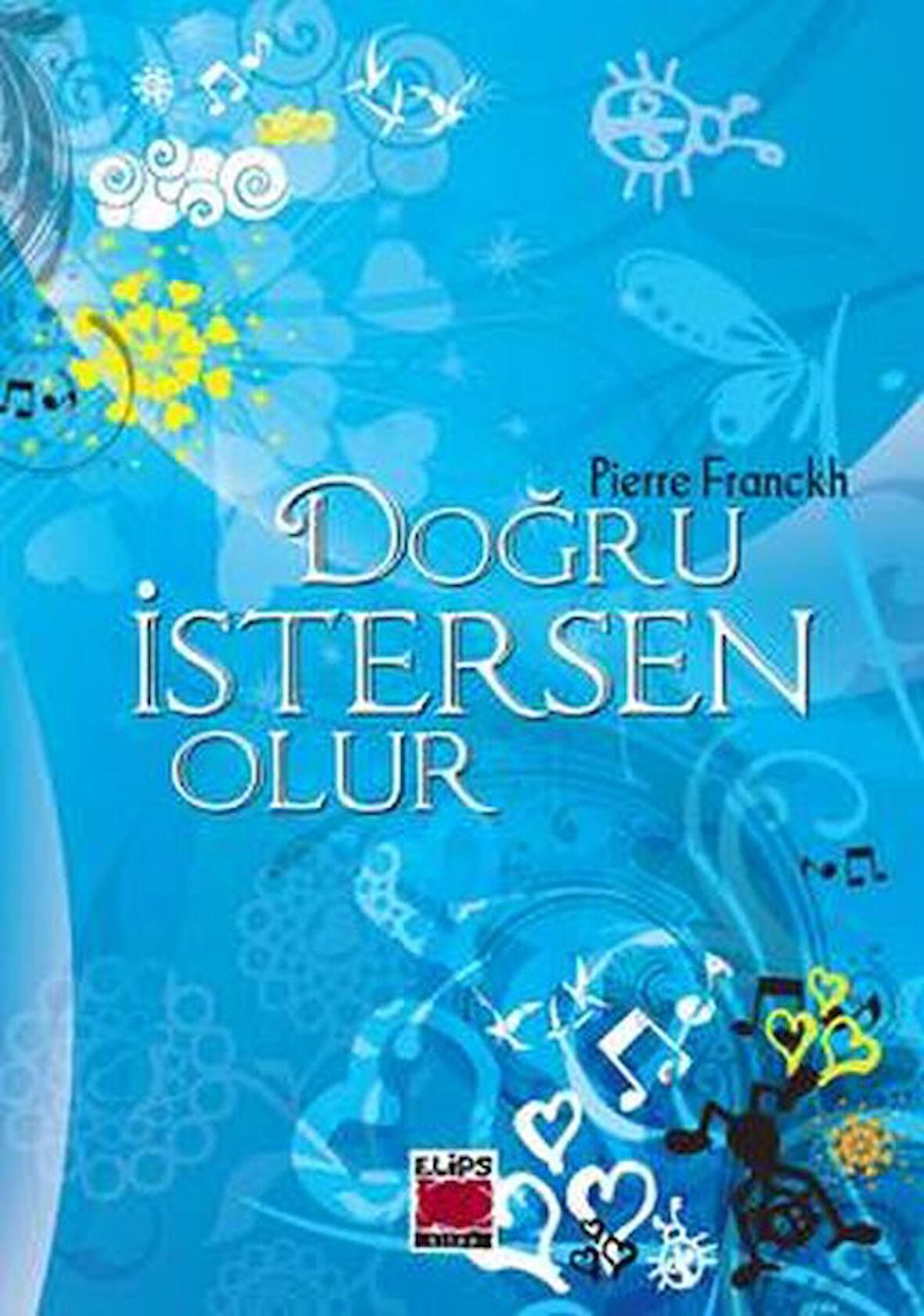 Doğru İstersen Olur