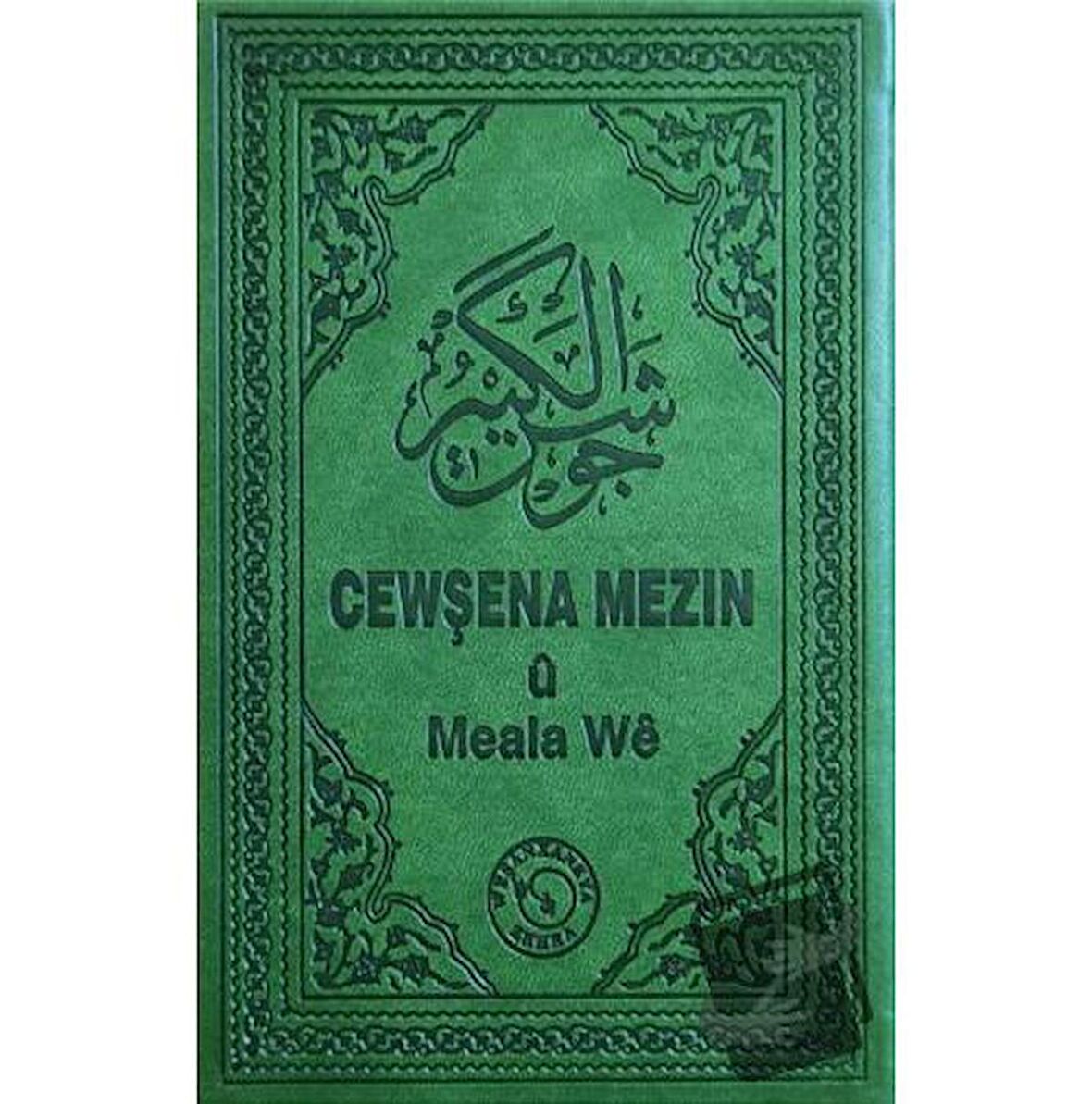 Cewşena Mezin ü Meala We - Cevşen ve Kürtçe Meali