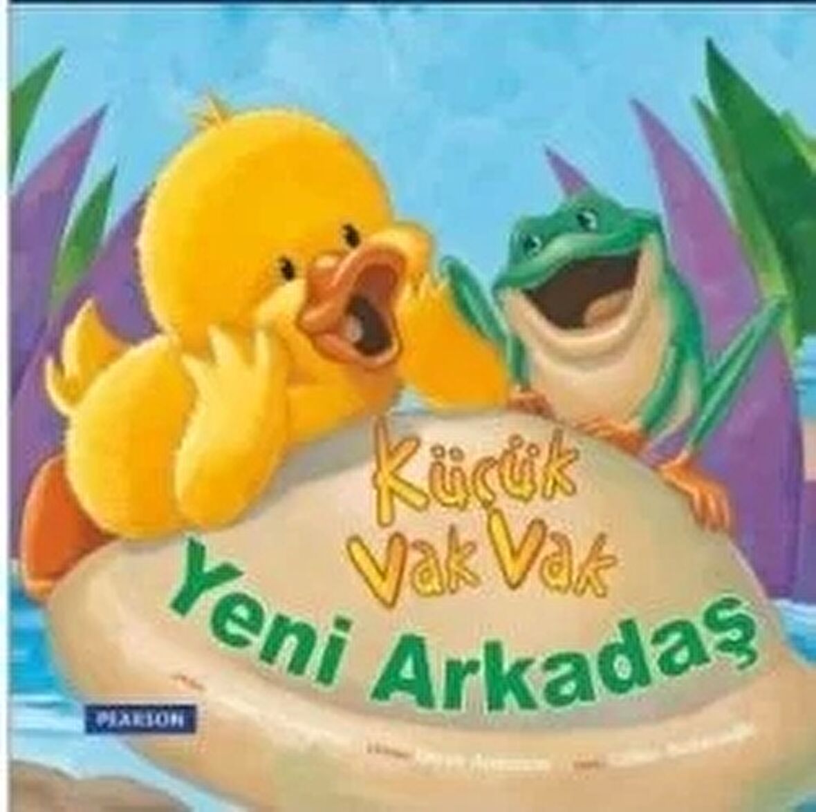 Pearson Küçük Vak Vak Yeni Arkadaş